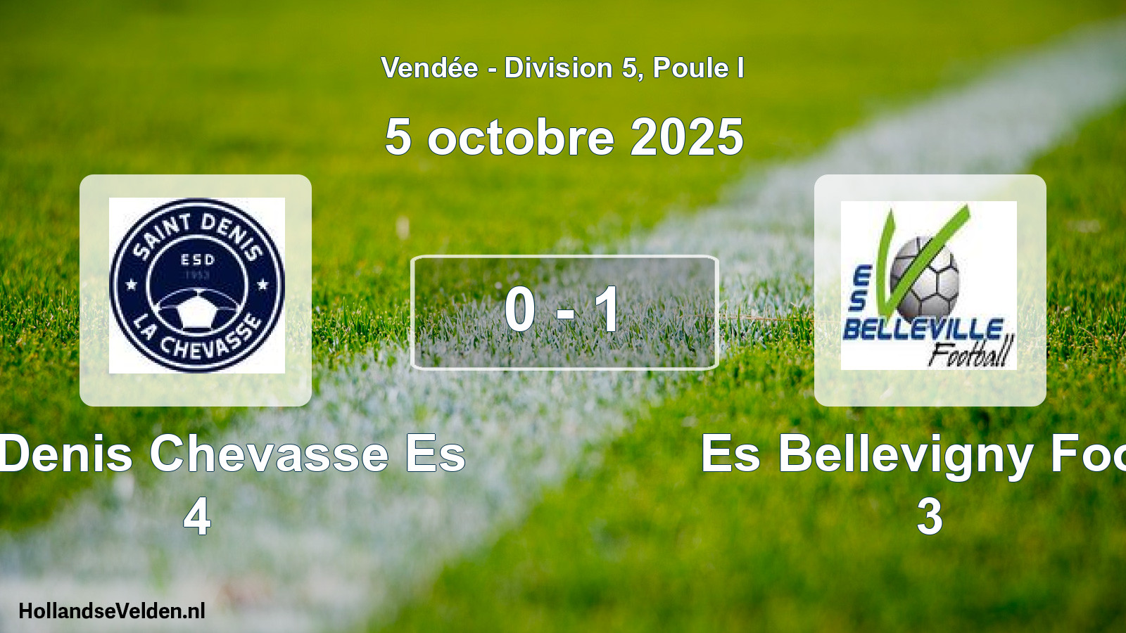 Total number of matches played: St Denis Chevasse Es 4 - Es Bellevigny Foot 3 0 - 1 (5 October 2025)