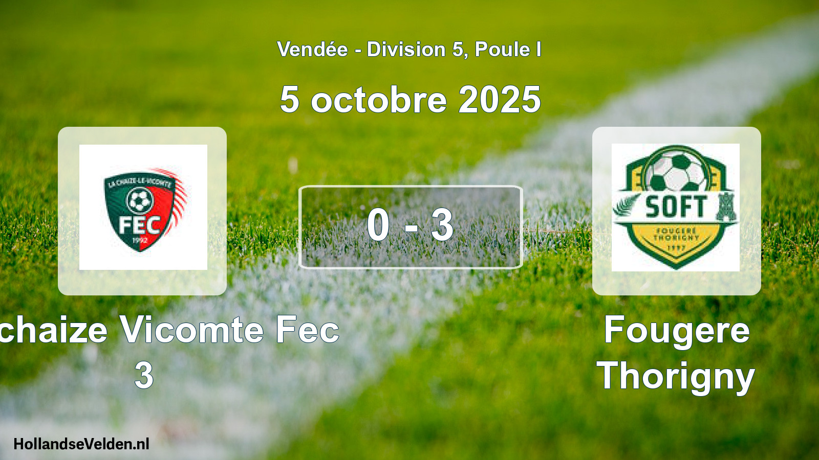 Total number of matches played: Lachaize Vicomte Fec 3 - Fougere Thorigny 0 - 3 (5 October 2025)
