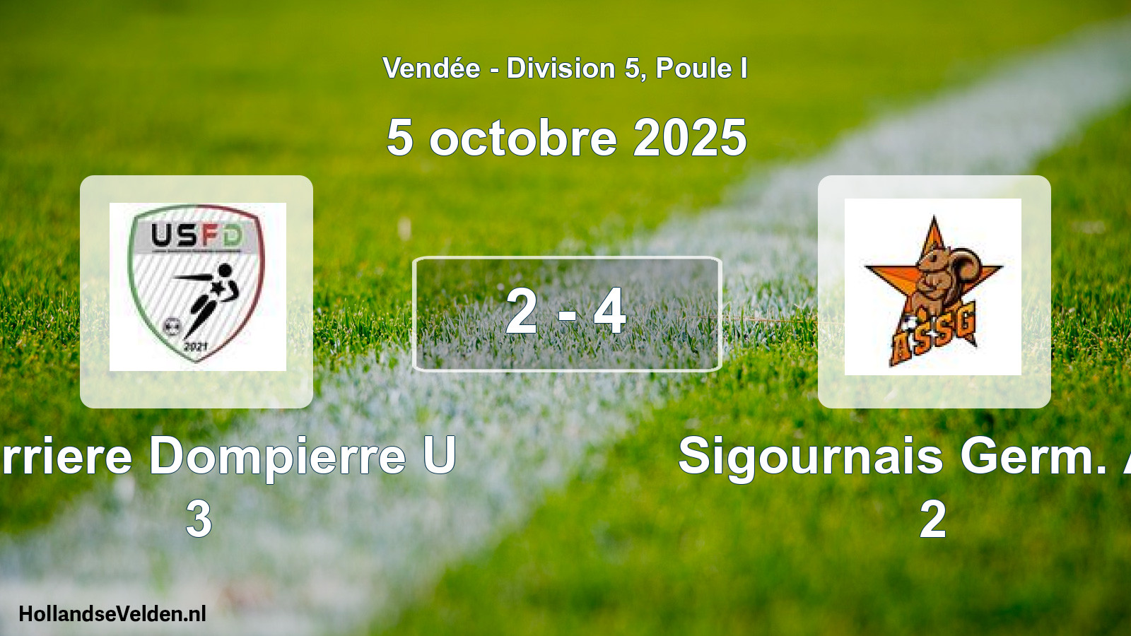 Total number of matches played: Ferriere Dompierre U 3 - Sigournais Germ. As 2 2 - 4 (5 October 2025)