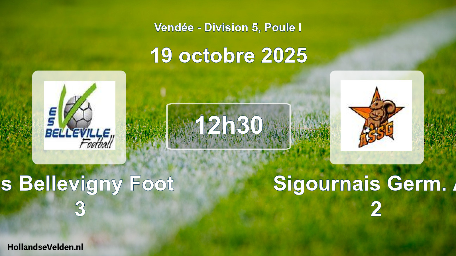 Scheduled Match: Es Bellevigny Foot 3 - Sigournais Germ. As 2 (19 October 2025)