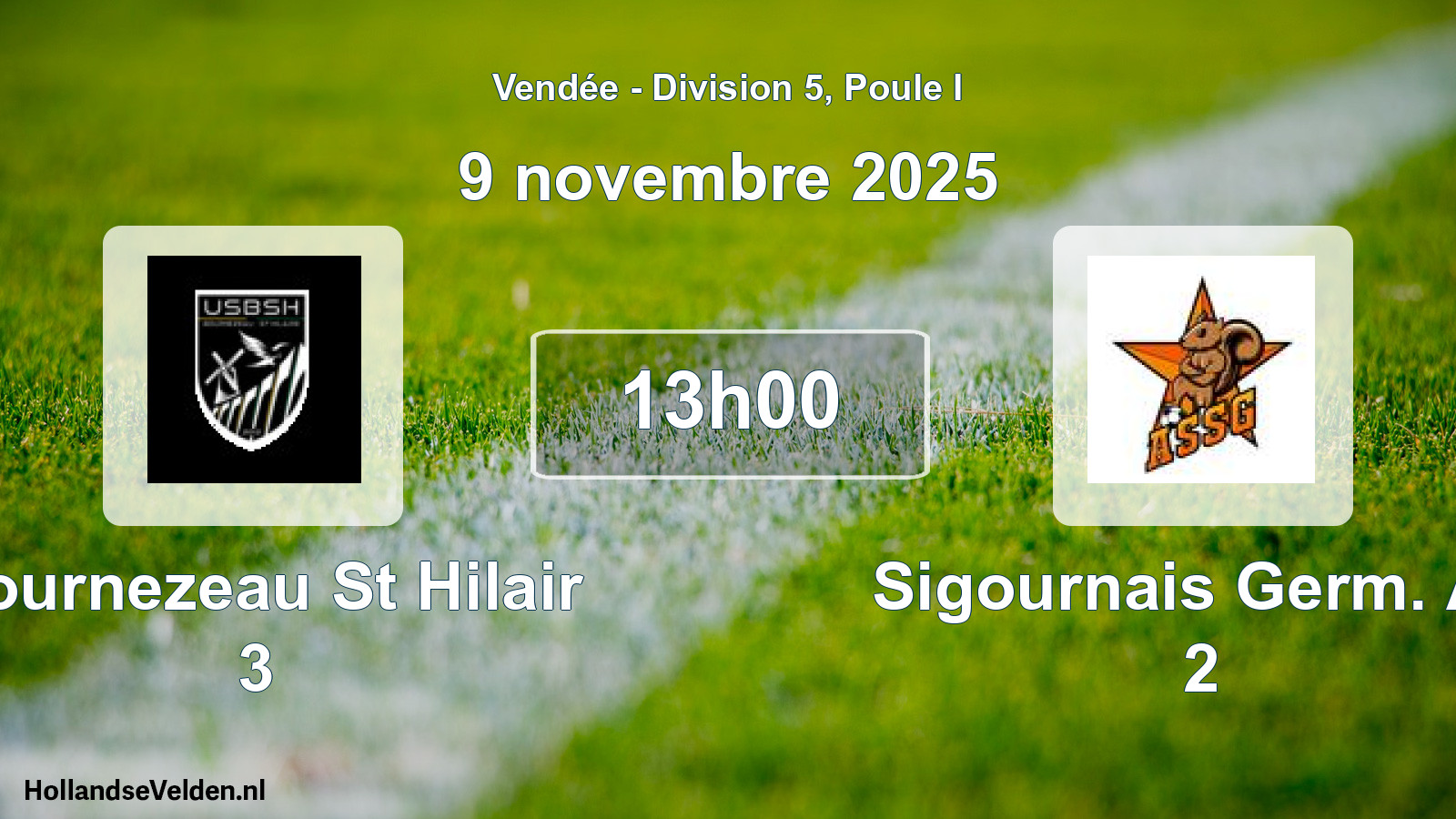 Geplande wedstrijd: Bournezeau St Hilair 3 - Sigournais Germ. As 2 (9 novembre 2025)