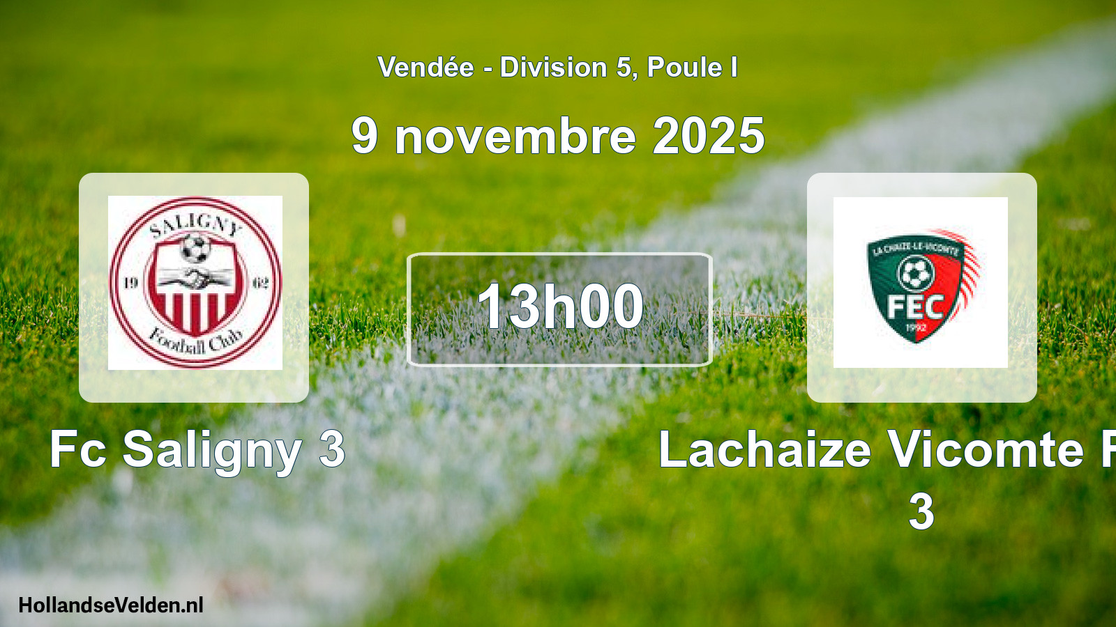 Geplande wedstrijd: Fc Saligny 3 - Lachaize Vicomte Fec 3 (9 novembre 2025)