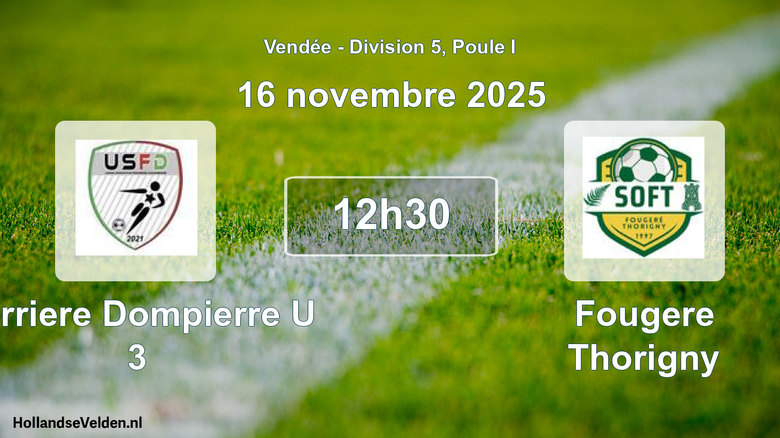 Geplande wedstrijd: Ferriere Dompierre U 3 - Fougere Thorigny (16 november 2025)