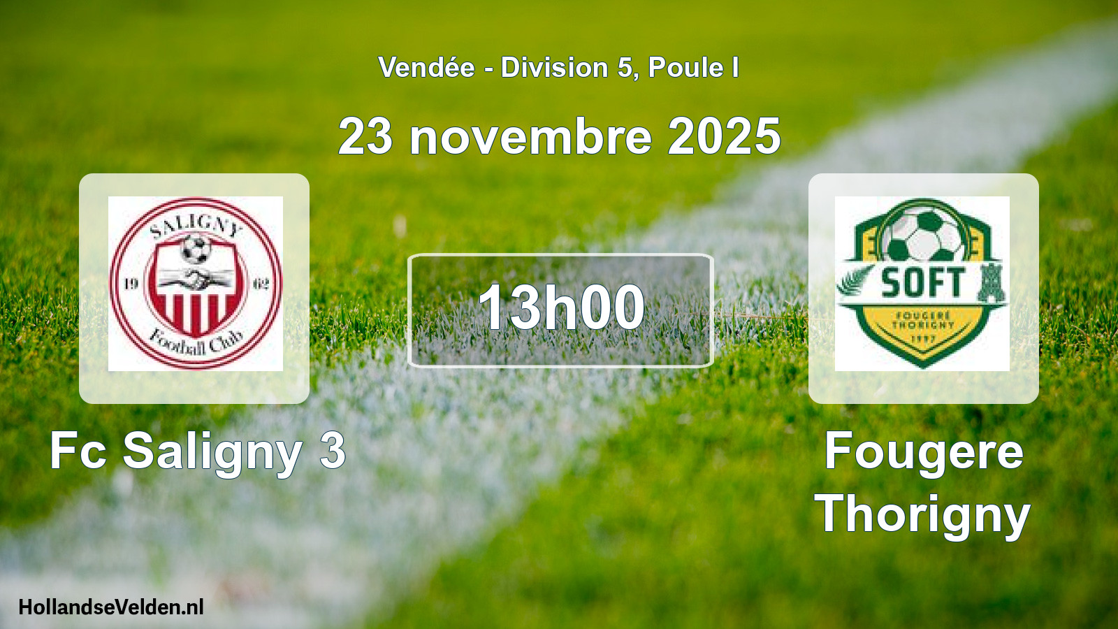 Geplande wedstrijd: Fc Saligny 3 - Fougere Thorigny (23 november 2025)