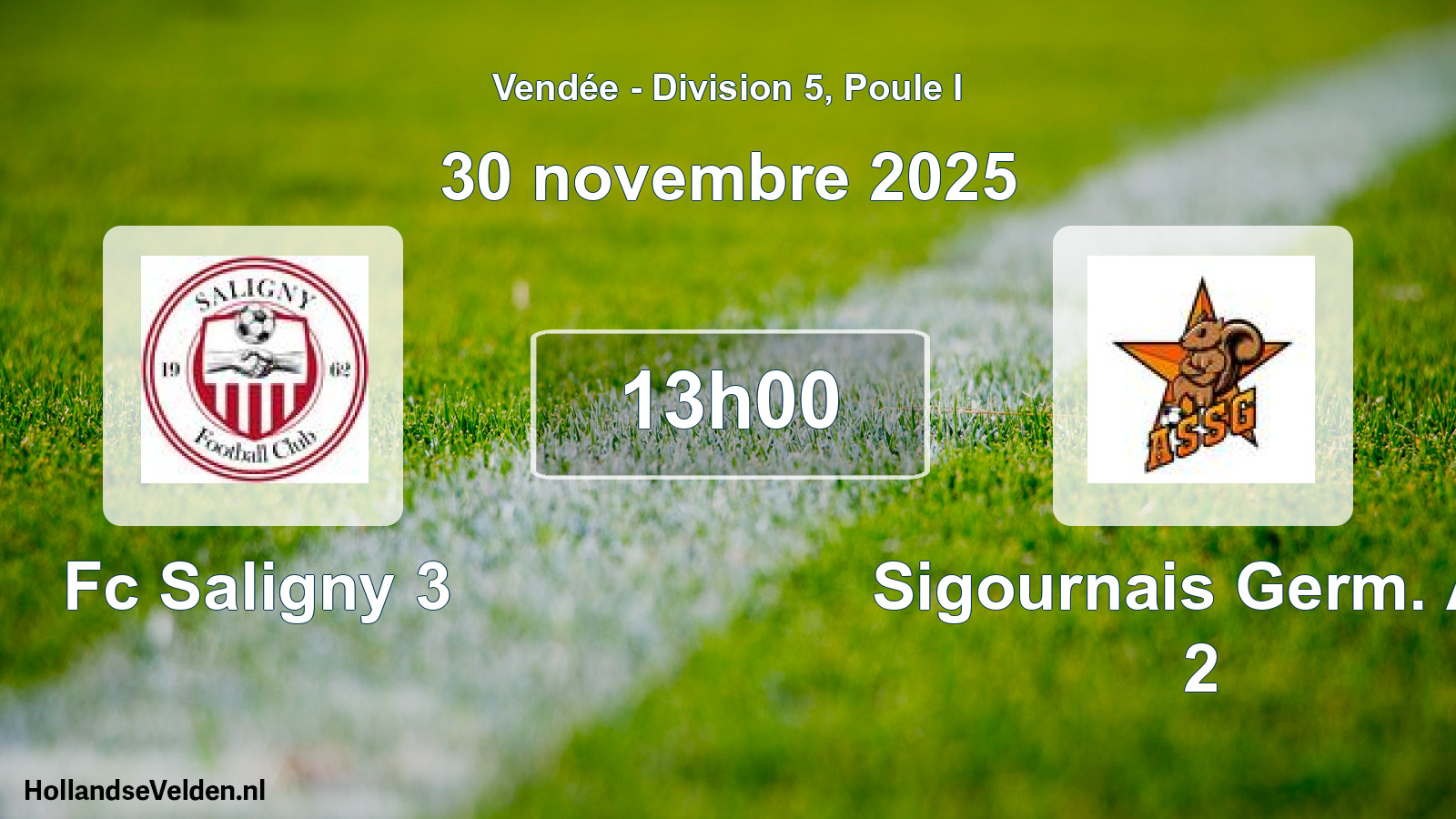Scheduled Match: Fc Saligny 3 - Sigournais Germ. As 2 (30 November 2025)