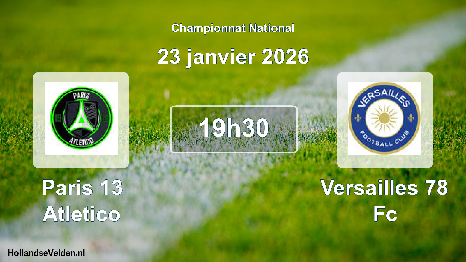 Geplande wedstrijd: Paris 13 Atletico - Versailles 78 Fc (23 janvier 2026)