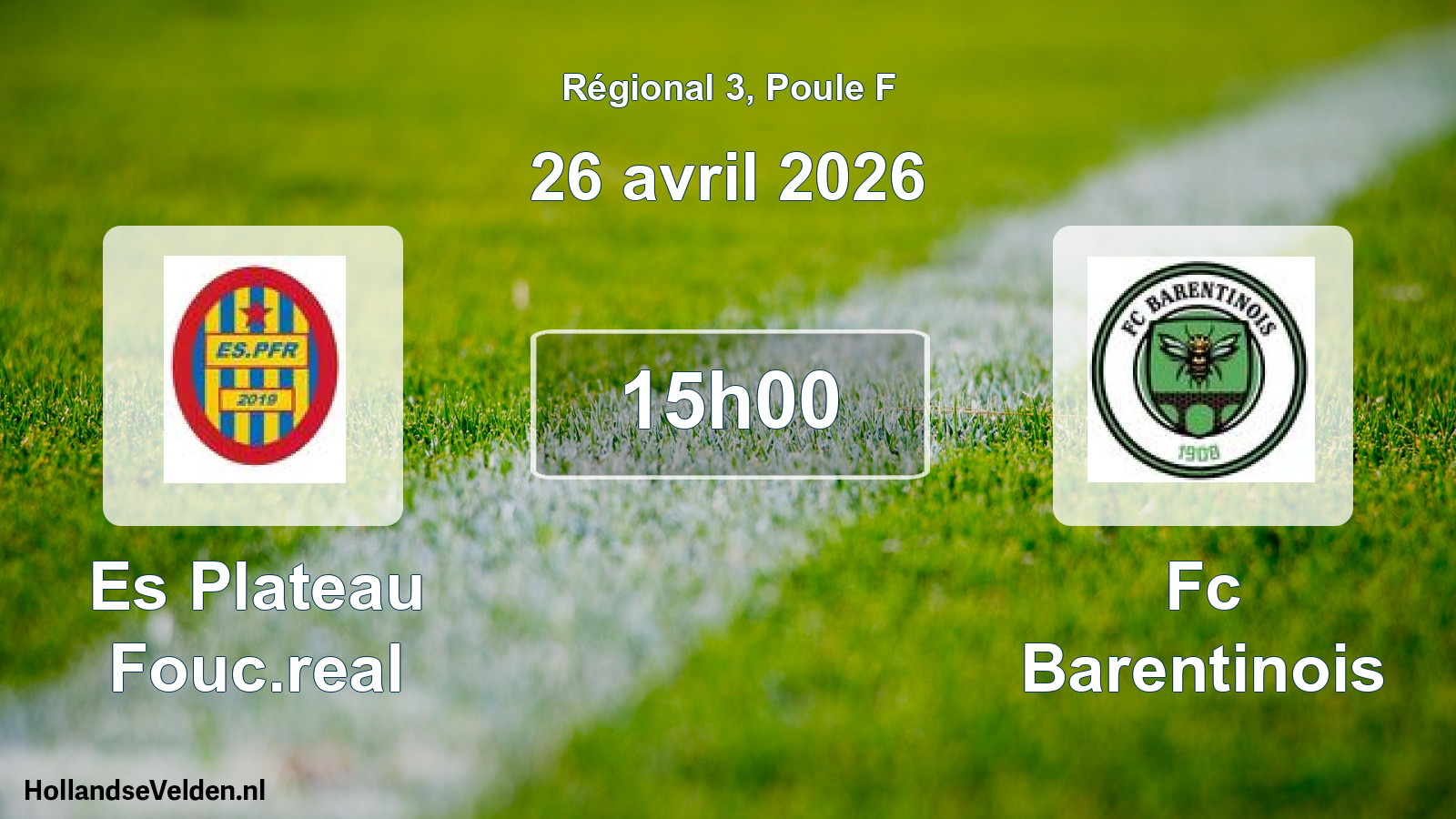 Scheduled Match: Es Plateau Fouc.real - Fc Barentinois (26 April 2026)