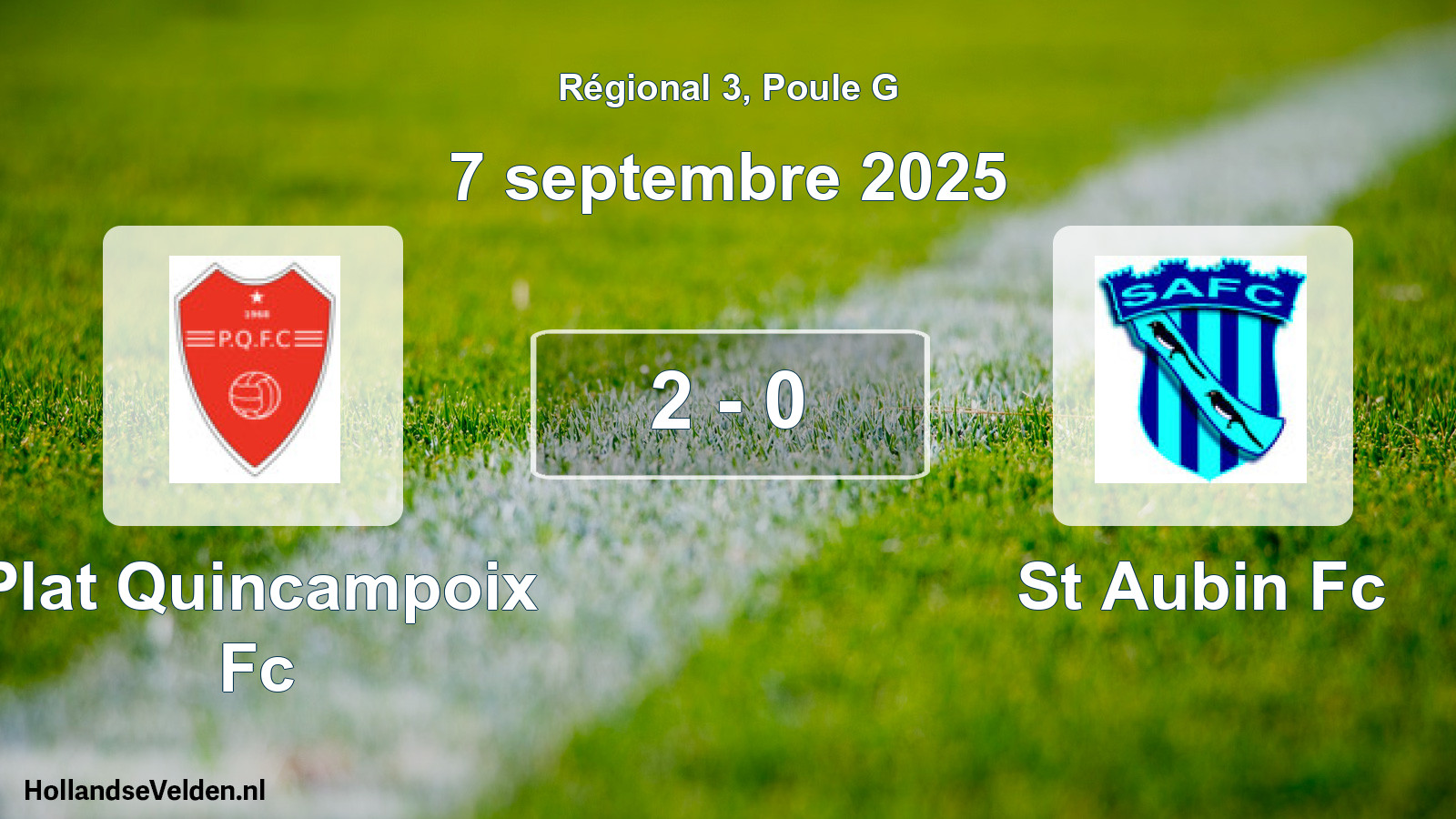 Total number of matches played: Plat Quincampoix Fc - St Aubin Fc 2 - 0 (7 September 2025)