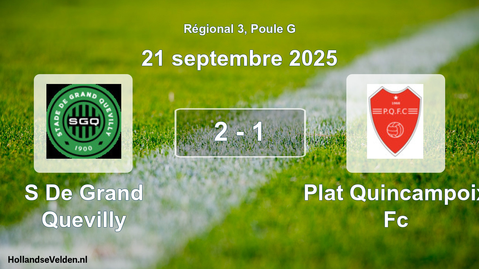 Gespeelde wedstrijd: S De Grand Quevilly - Plat Quincampoix Fc 2 - 1 (21 september 2025)