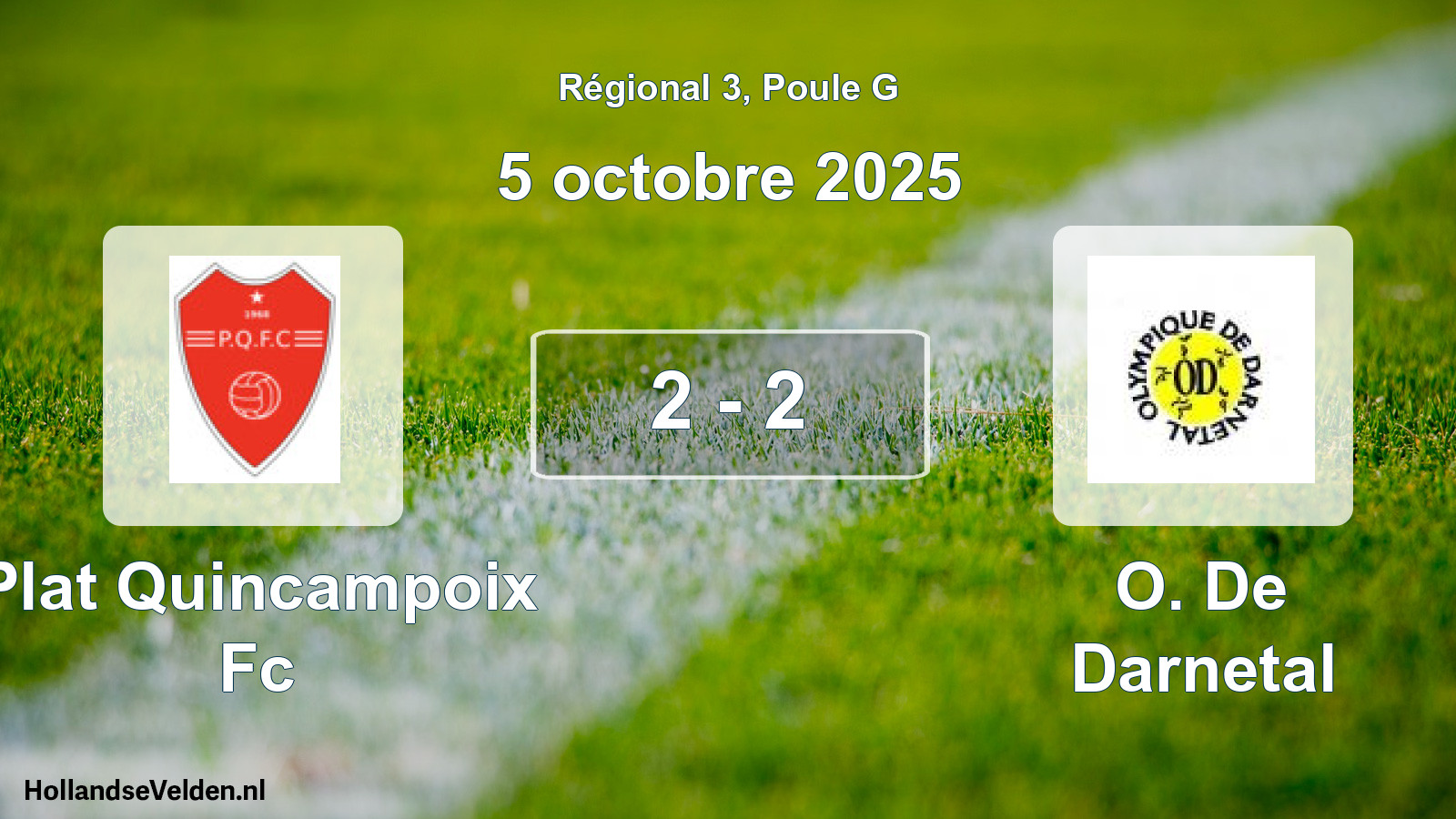 Gespeelde wedstrijd: Plat Quincampoix Fc - O. De Darnetal 2 - 2 (5 octobre 2025)