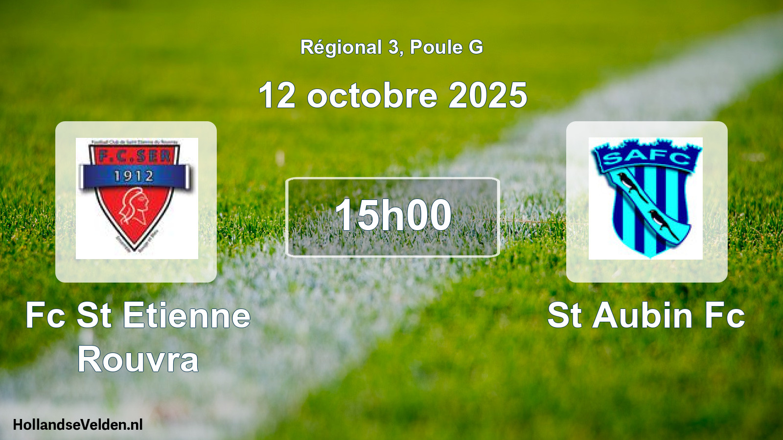 Scheduled Match: Fc St Etienne Rouvra - St Aubin Fc (12 October 2025)