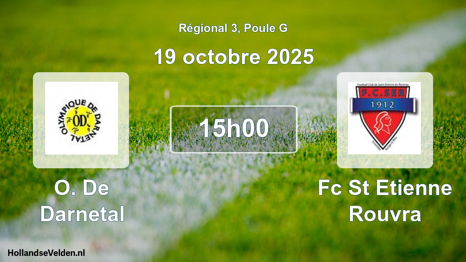 Scheduled Match: O. De Darnetal - Fc St Etienne Rouvra (19 October 2025)