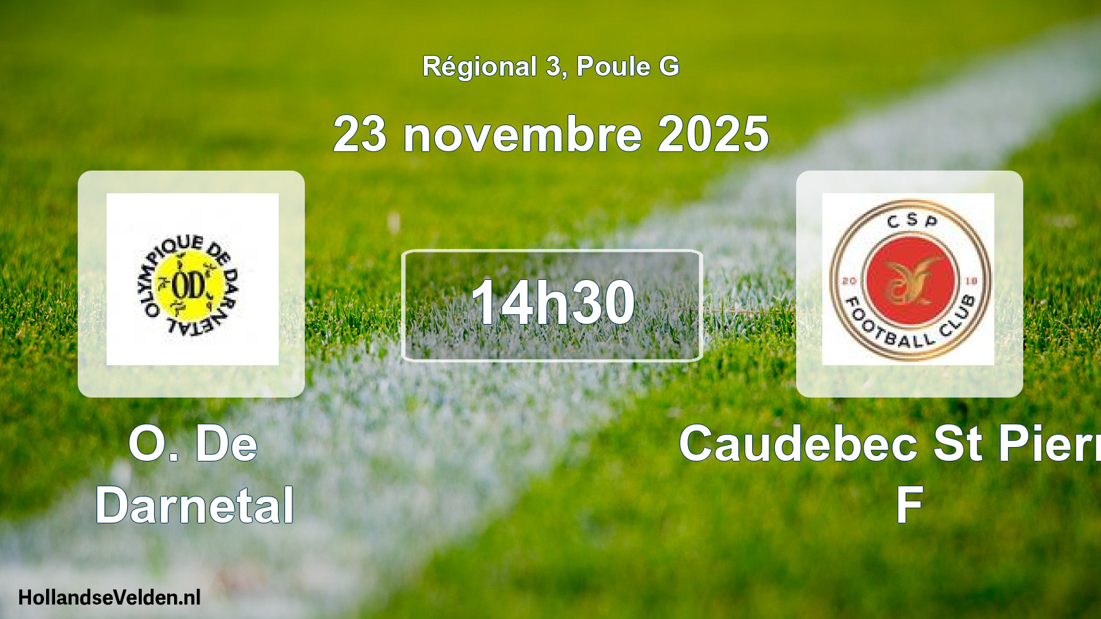 Geplande wedstrijd: O. De Darnetal - Caudebec St Pierre F (23 november 2025)