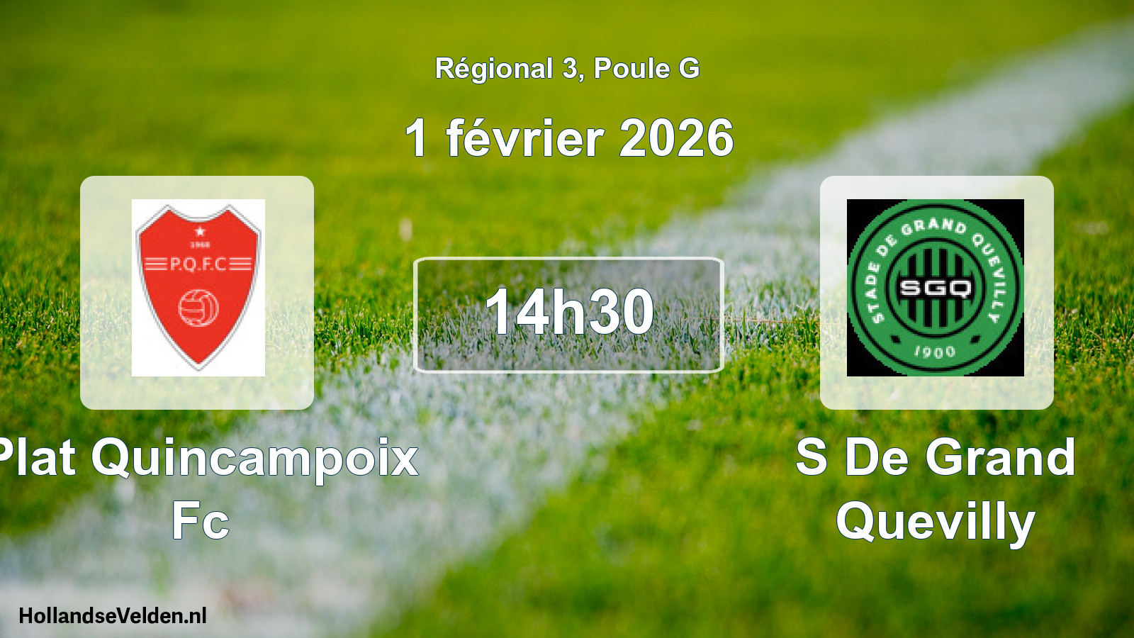 Geplande wedstrijd: Plat Quincampoix Fc - S De Grand Quevilly (1 février 2026)