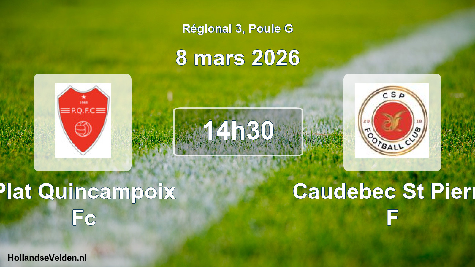 Geplande wedstrijd: Plat Quincampoix Fc - Caudebec St Pierre F (8 mars 2026)