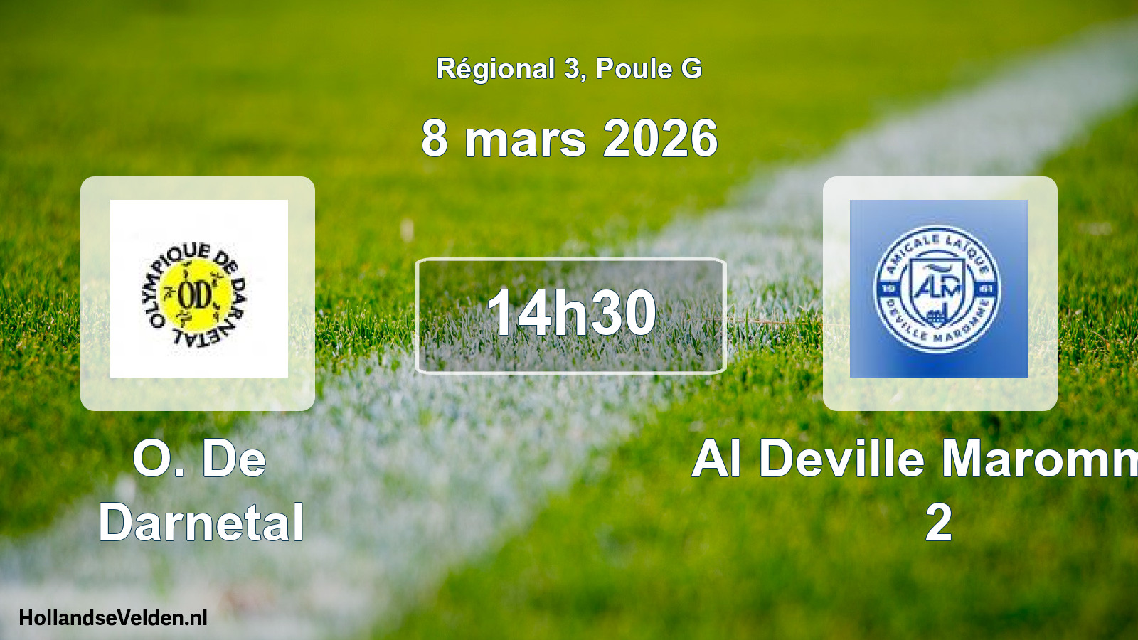 Geplande wedstrijd: O. De Darnetal - Al Deville Maromme 2 (8 maart 2026)