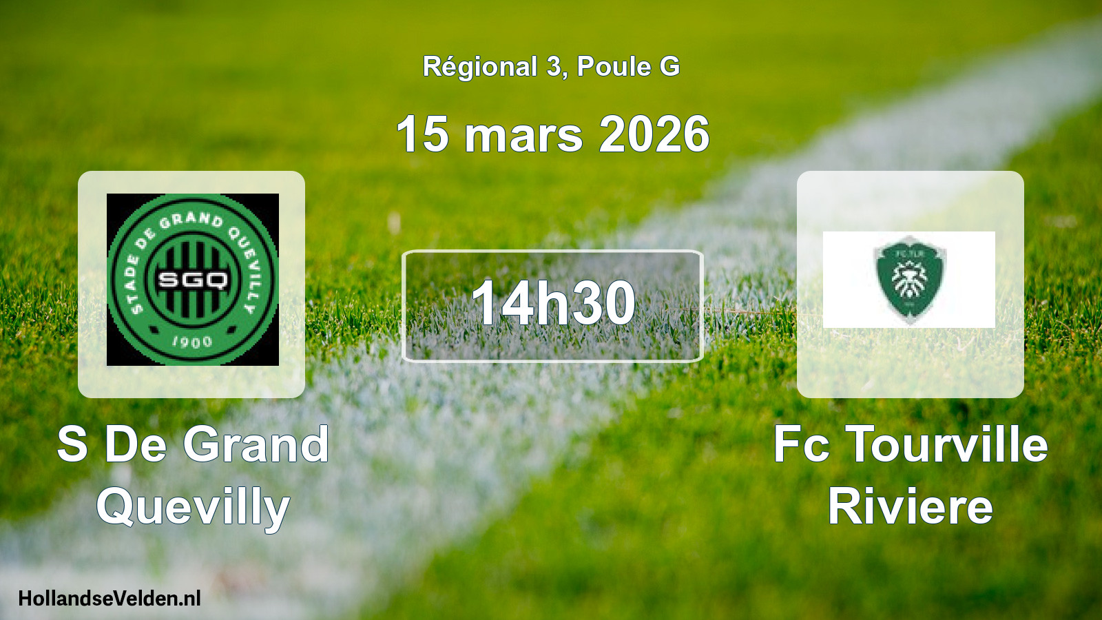 Geplande wedstrijd: S De Grand Quevilly - Fc Tourville Riviere (15 maart 2026)
