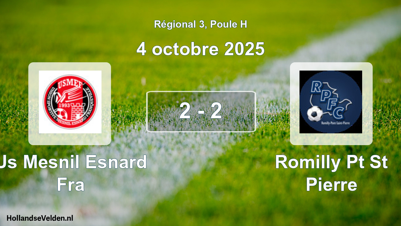 Total number of matches played: Us Mesnil Esnard Fra - Romilly Pt St Pierre 2 - 2 (4 October 2025)