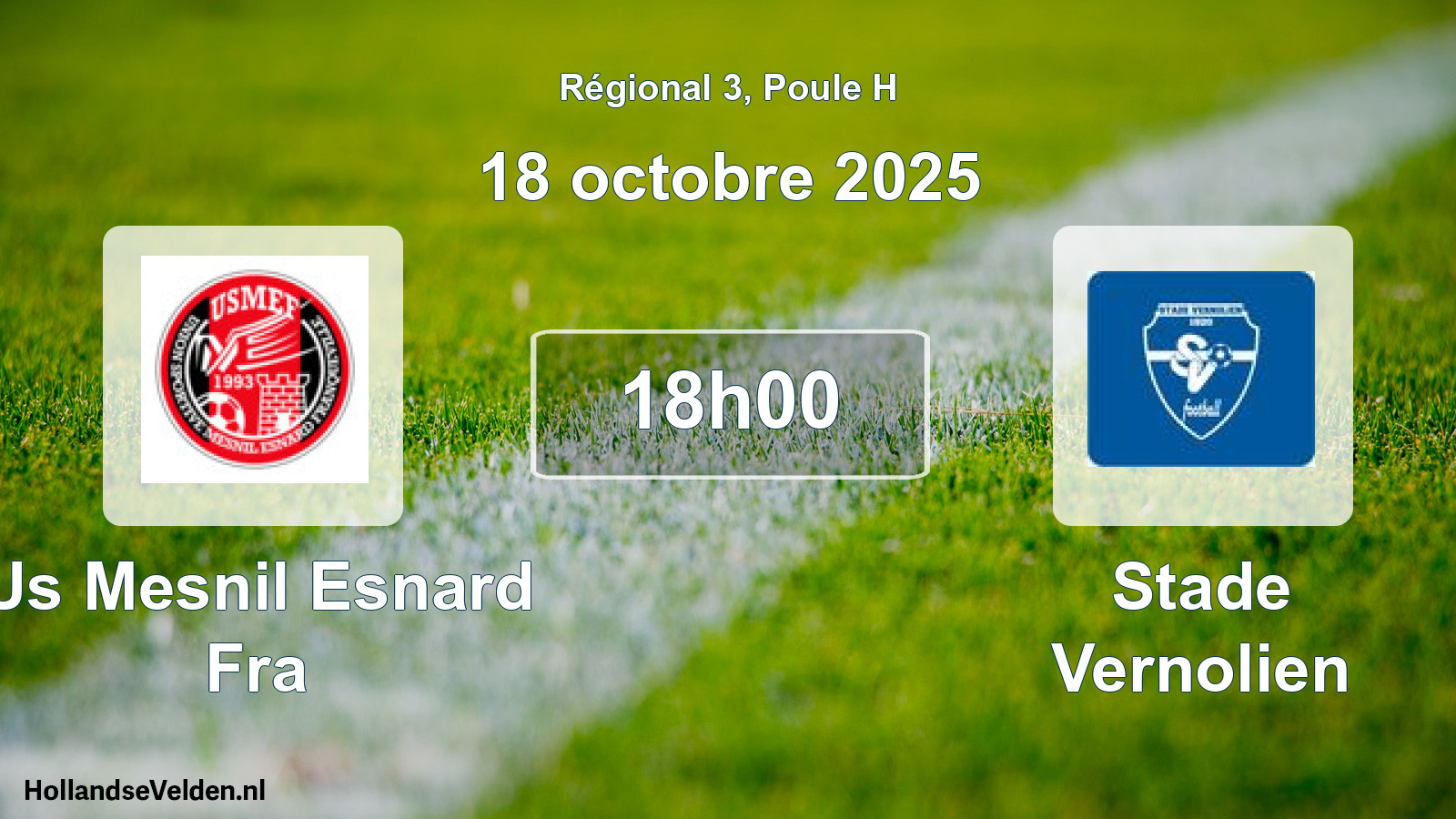 Geplande wedstrijd: Us Mesnil Esnard Fra - Stade Vernolien (18 octobre 2025)