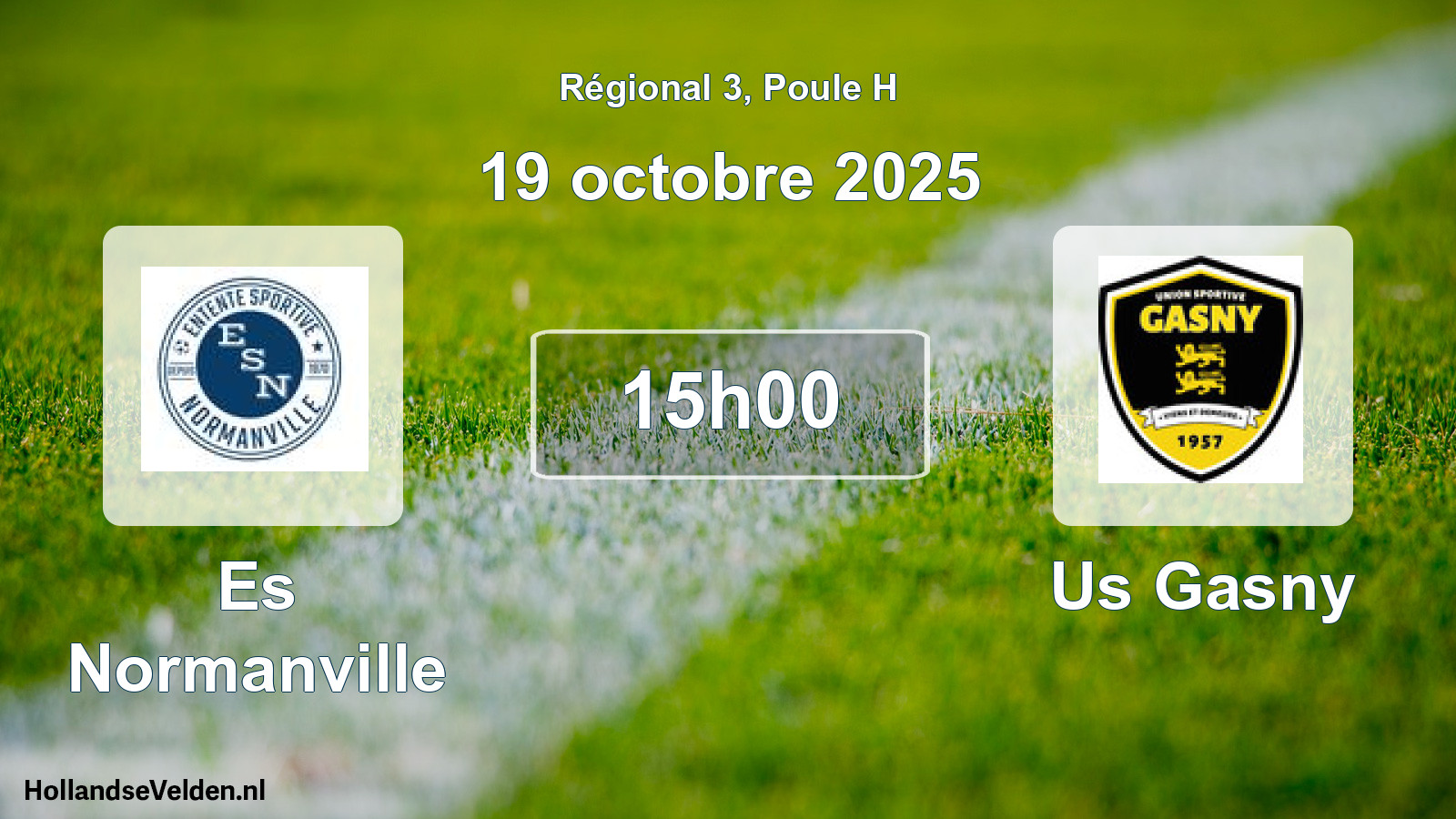 Geplande wedstrijd: Es Normanville - Us Gasny (19 octobre 2025)