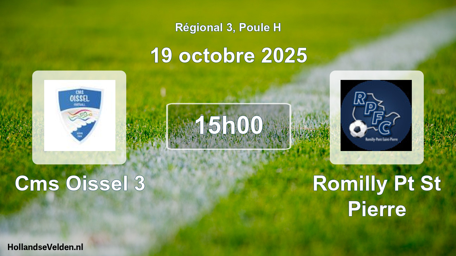 Geplande wedstrijd: Cms Oissel 3 - Romilly Pt St Pierre (19 octobre 2025)