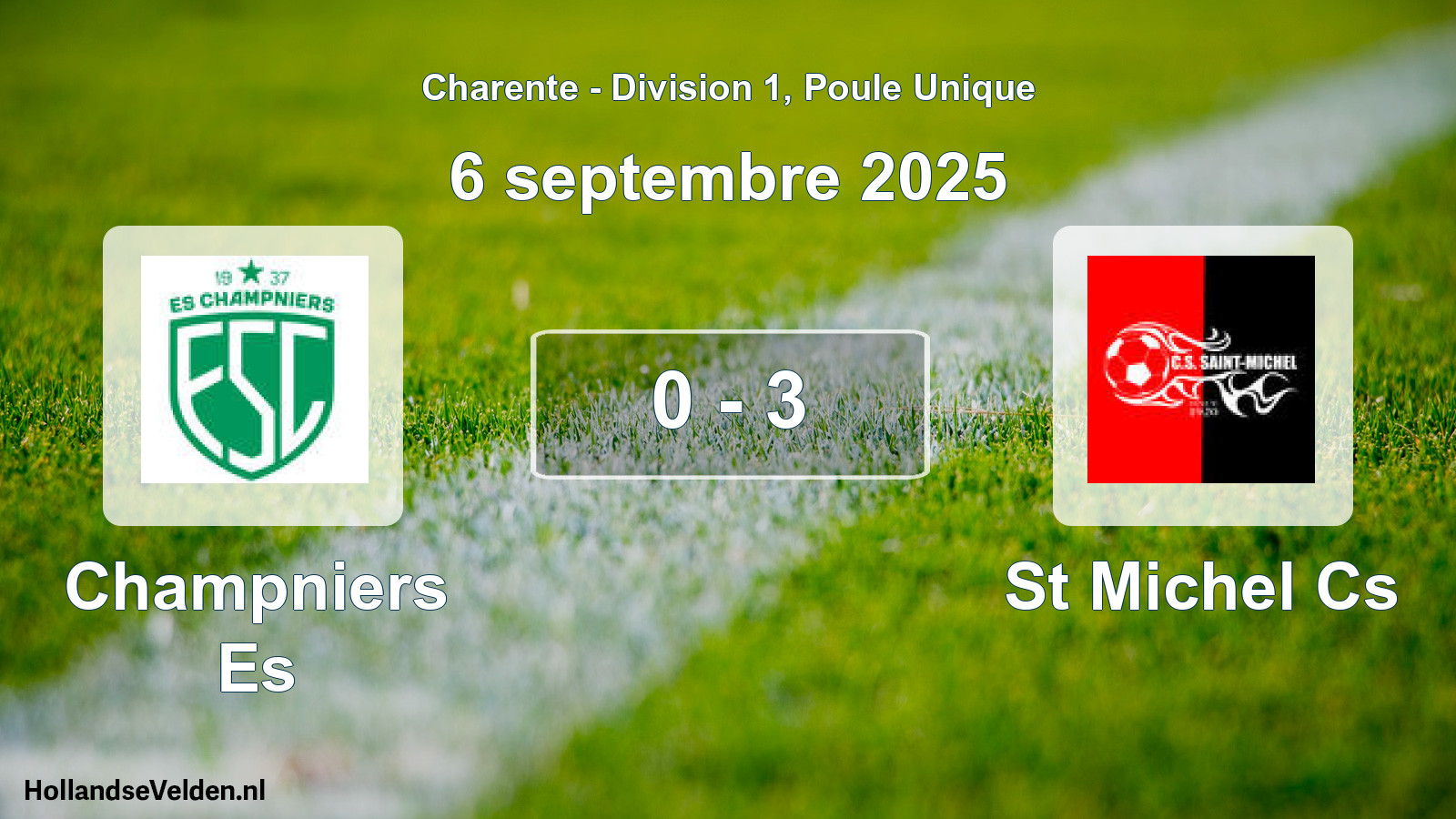 Gespeelde wedstrijd: Champniers Es - St Michel Cs 0 - 3 (6 septembre 2025)