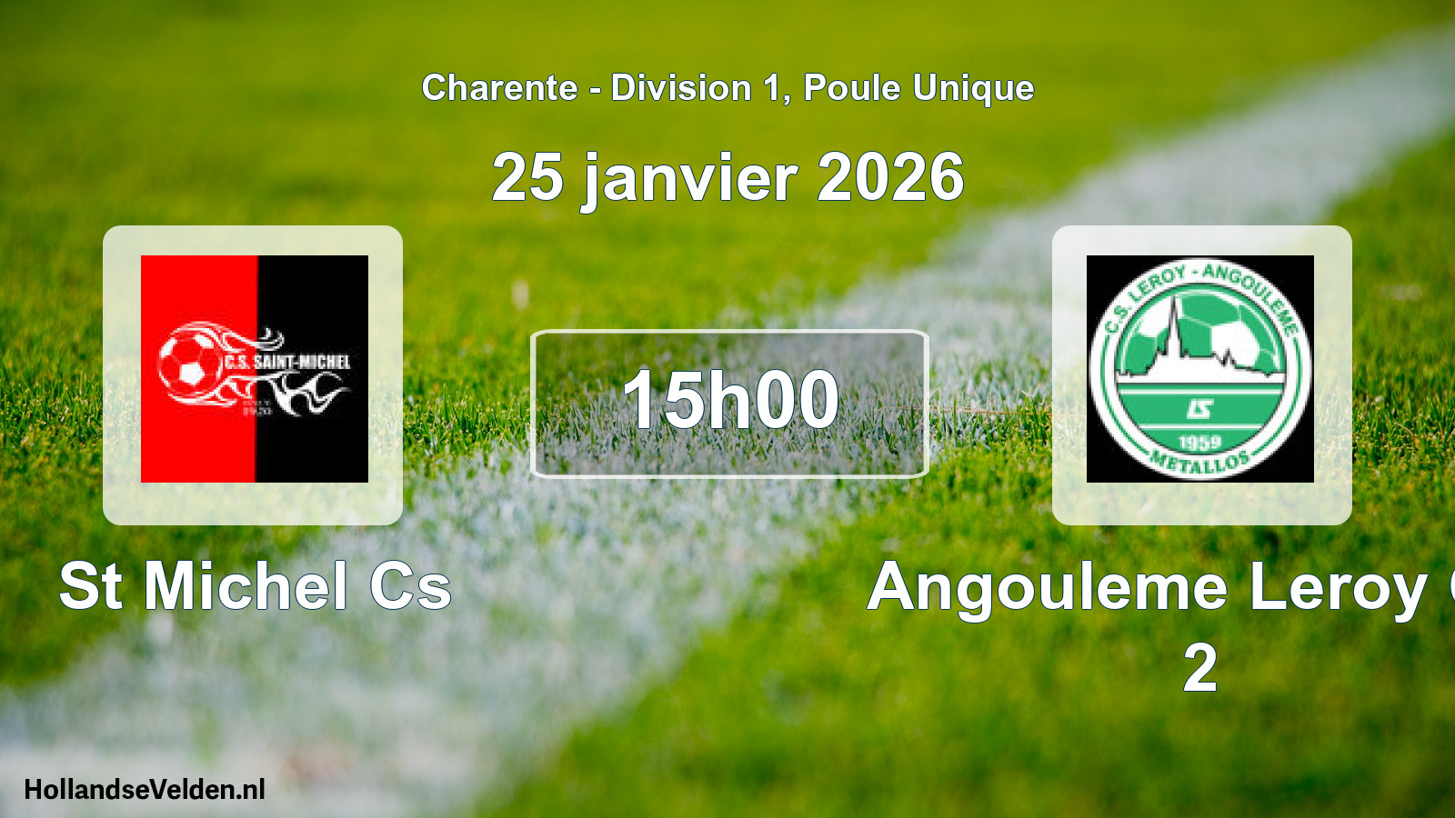 Geplande wedstrijd: St Michel Cs - Angouleme Leroy Cs 2 (25 janvier 2026)