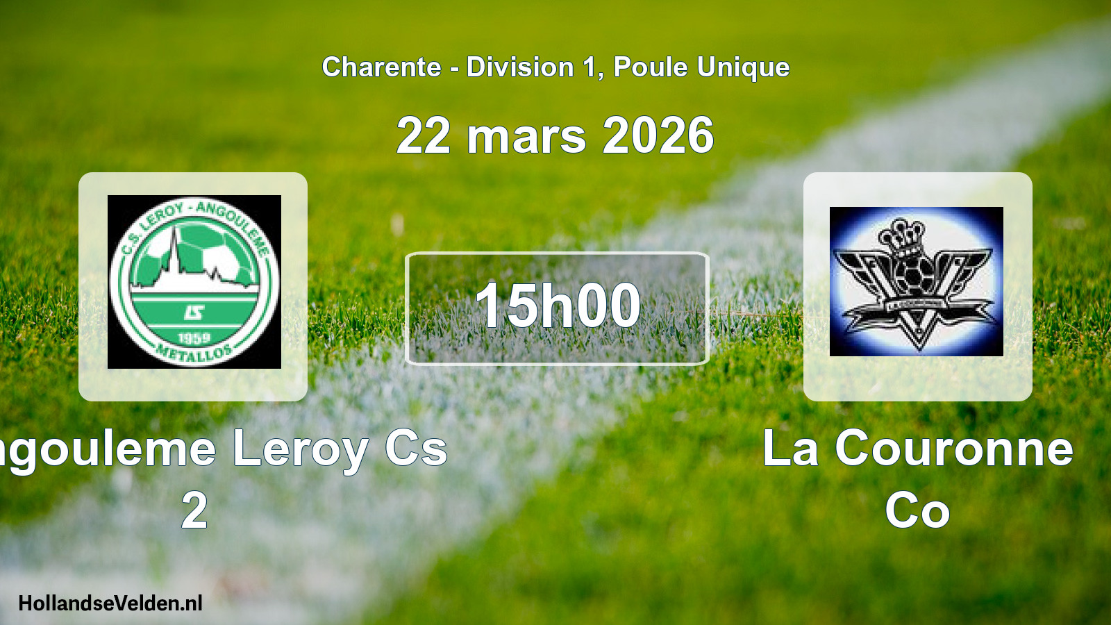 Geplande wedstrijd: Angouleme Leroy Cs 2 - La Couronne Co (22 maart 2026)