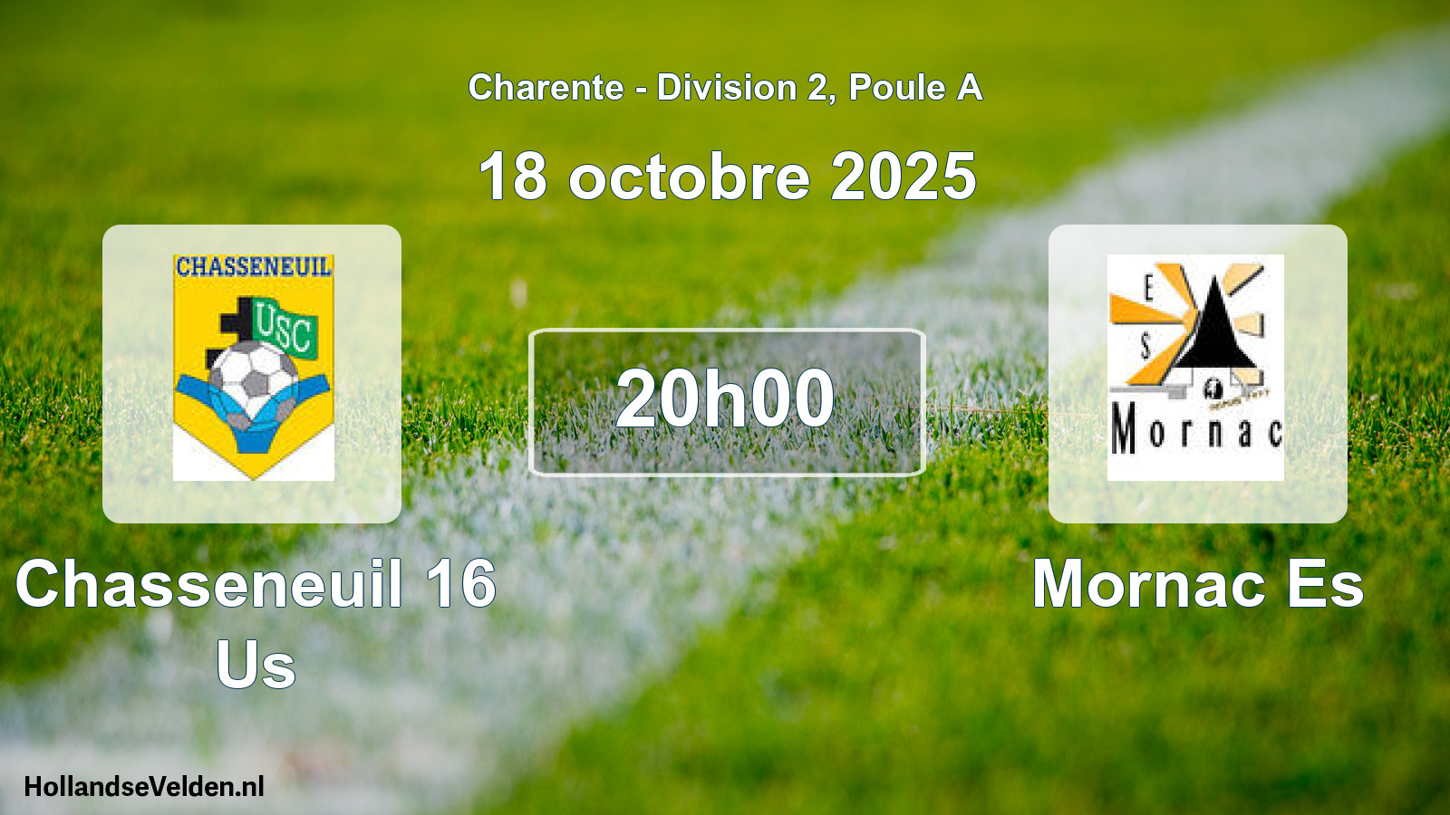 Geplande wedstrijd: Chasseneuil 16 Us - Mornac Es (18 octobre 2025)