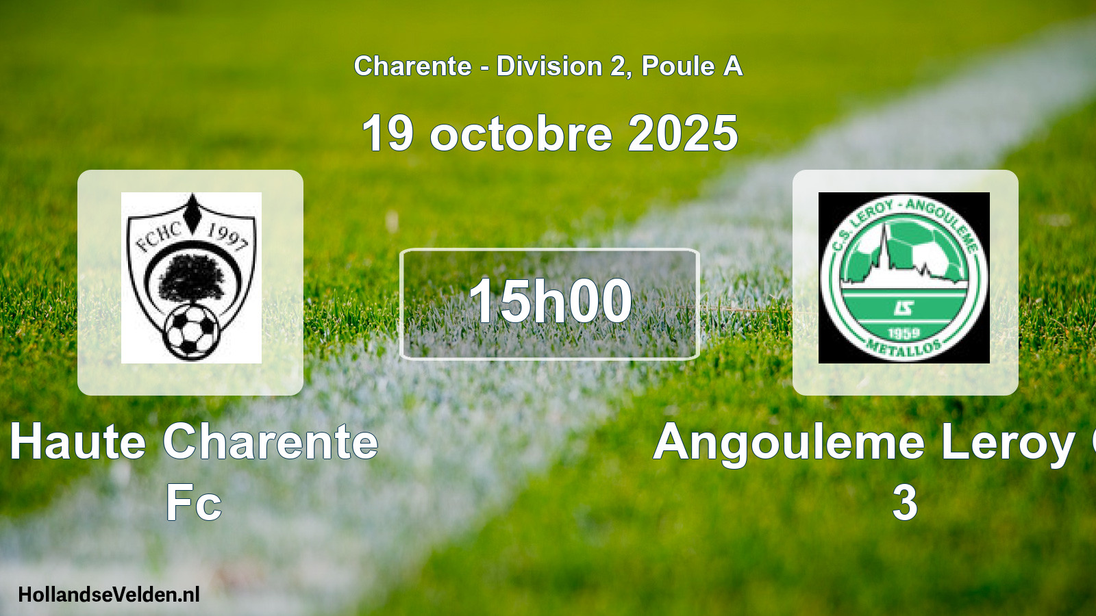 Geplande wedstrijd: Haute Charente Fc - Angouleme Leroy Cs 3 (19 octobre 2025)