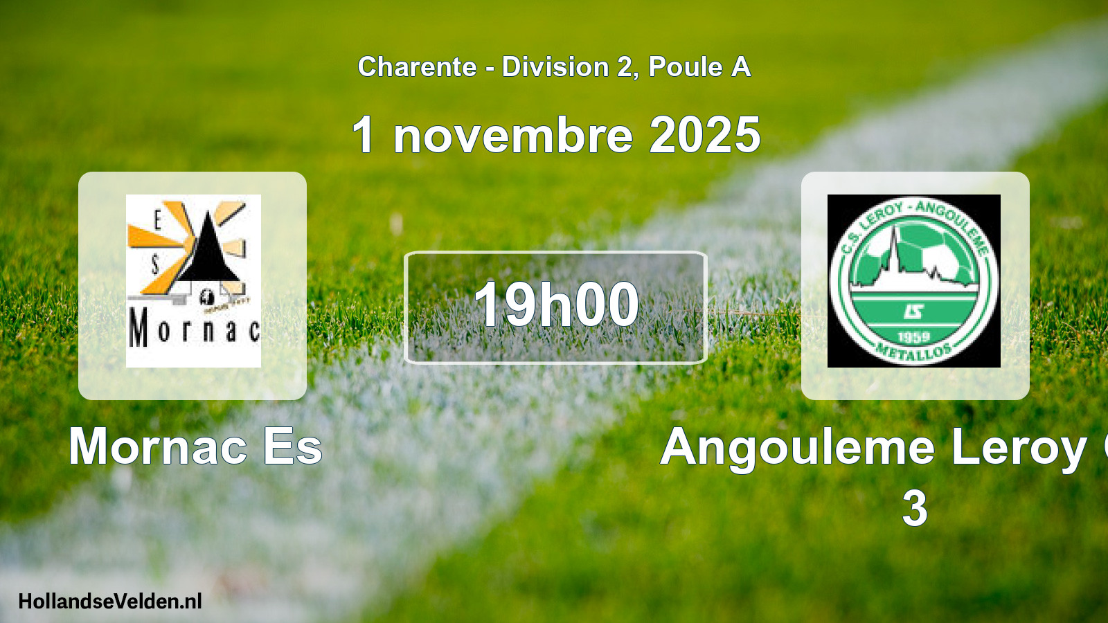 Geplande wedstrijd: Mornac Es - Angouleme Leroy Cs 3 (1 novembre 2025)