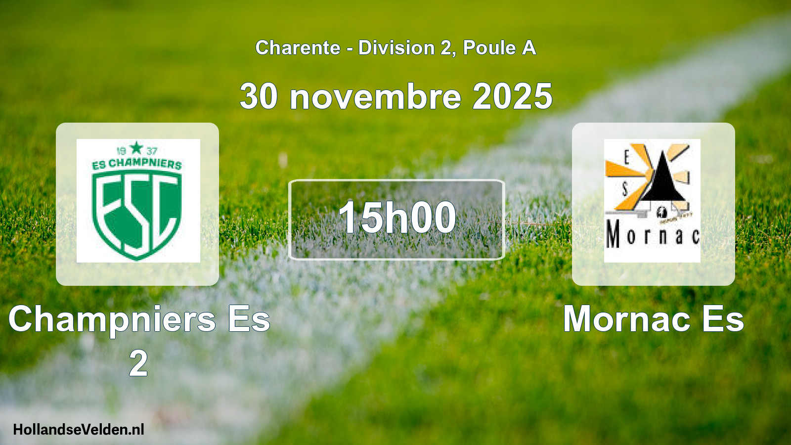 Geplande wedstrijd: Champniers Es 2 - Mornac Es (30 november 2025)