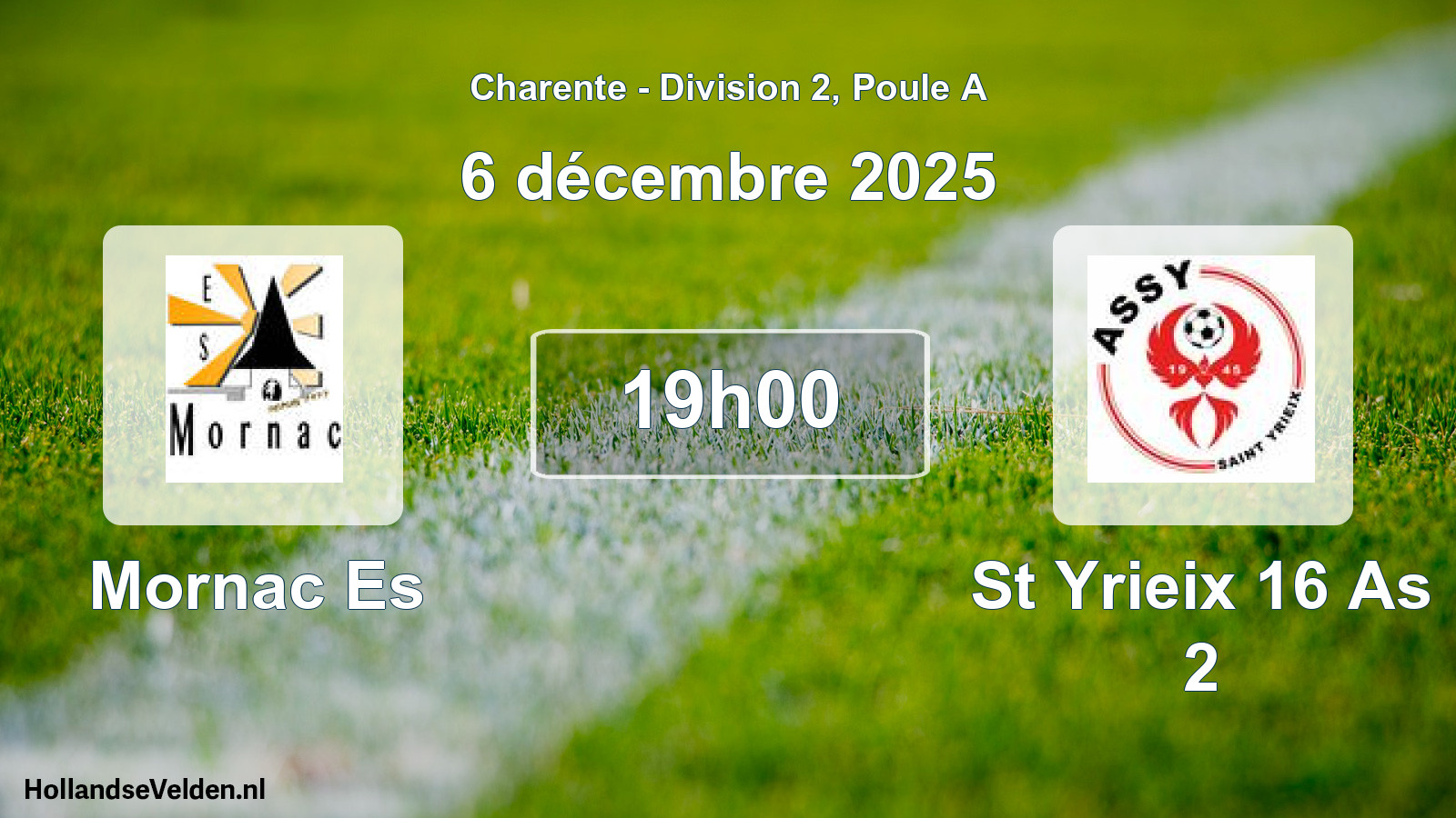 Geplande wedstrijd: Mornac Es - St Yrieix 16 As 2 (6 décembre 2025)