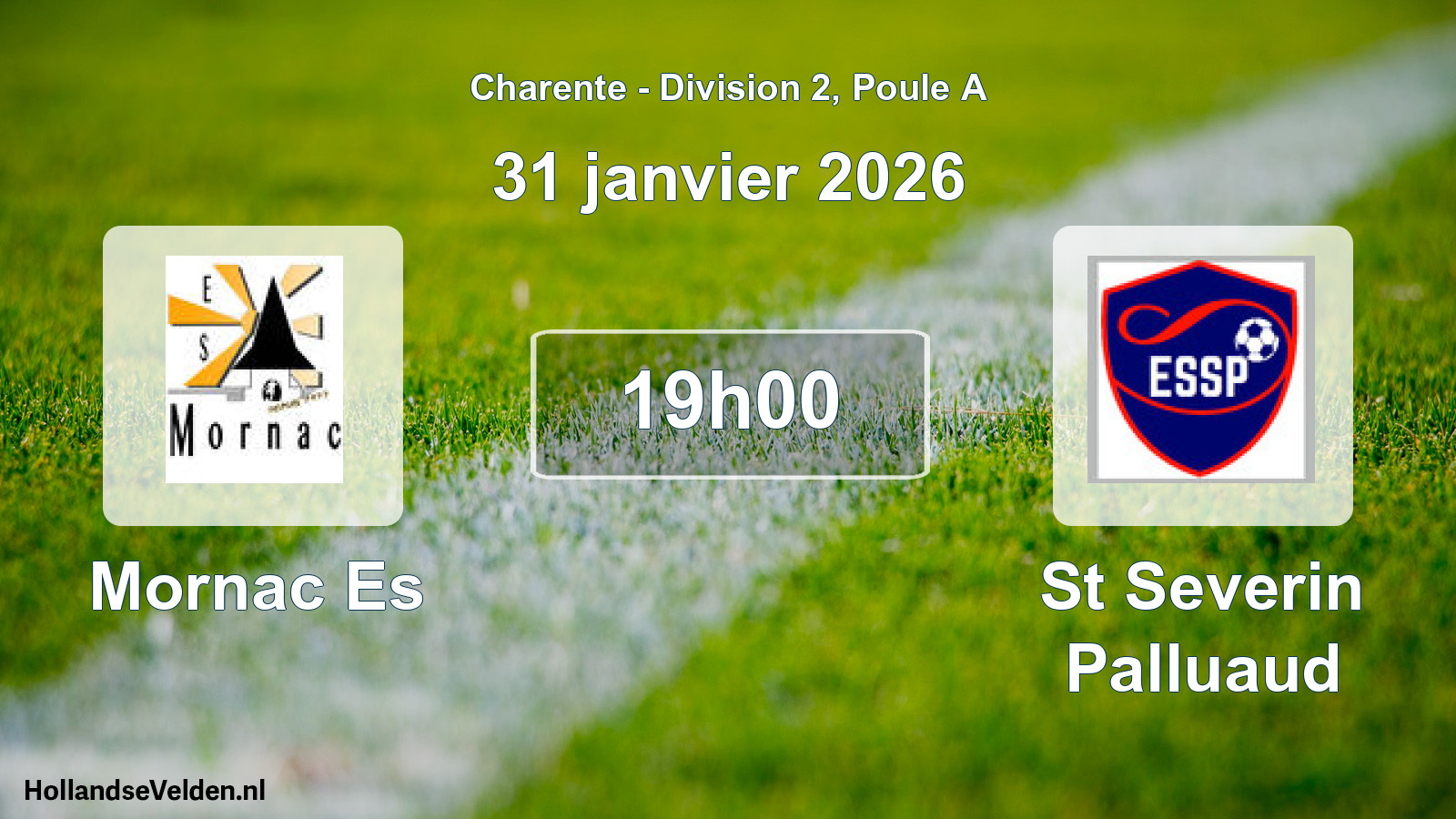 Geplande wedstrijd: Mornac Es - St Severin Palluaud (31 janvier 2026)