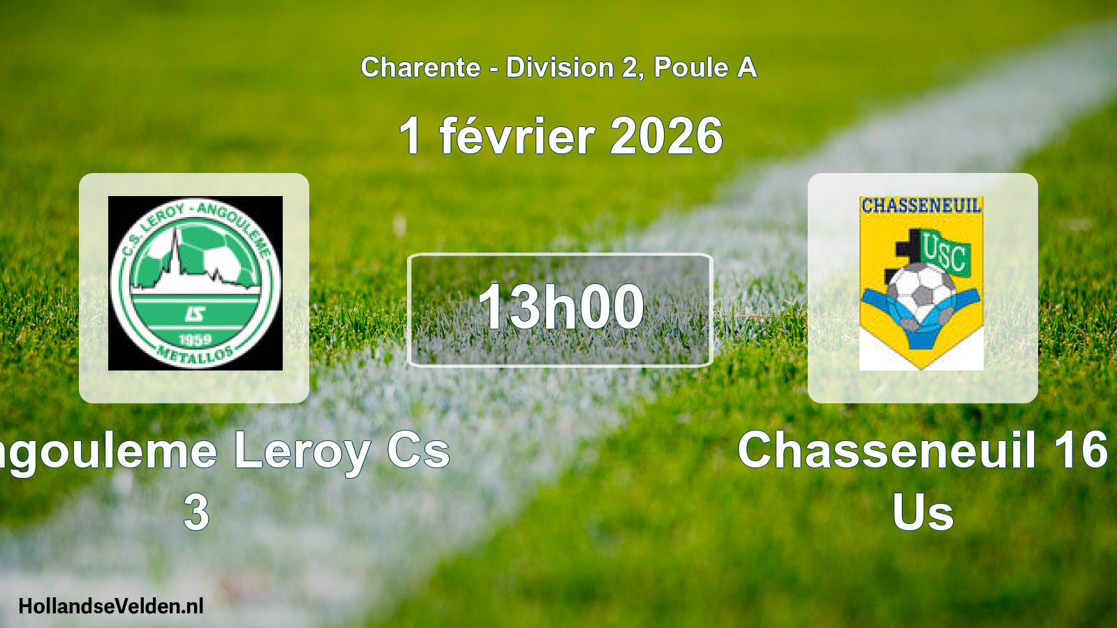 Geplande wedstrijd: Angouleme Leroy Cs 3 - Chasseneuil 16 Us (1 février 2026)