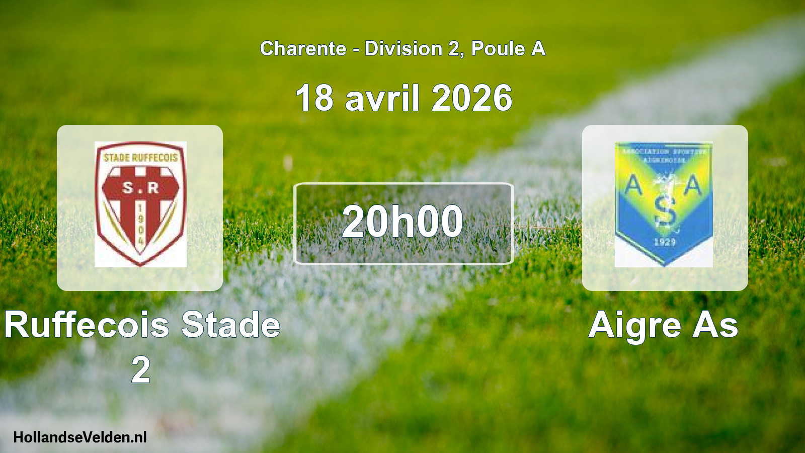 Geplande wedstrijd: Ruffecois Stade 2 - Aigre As (18 april 2026)