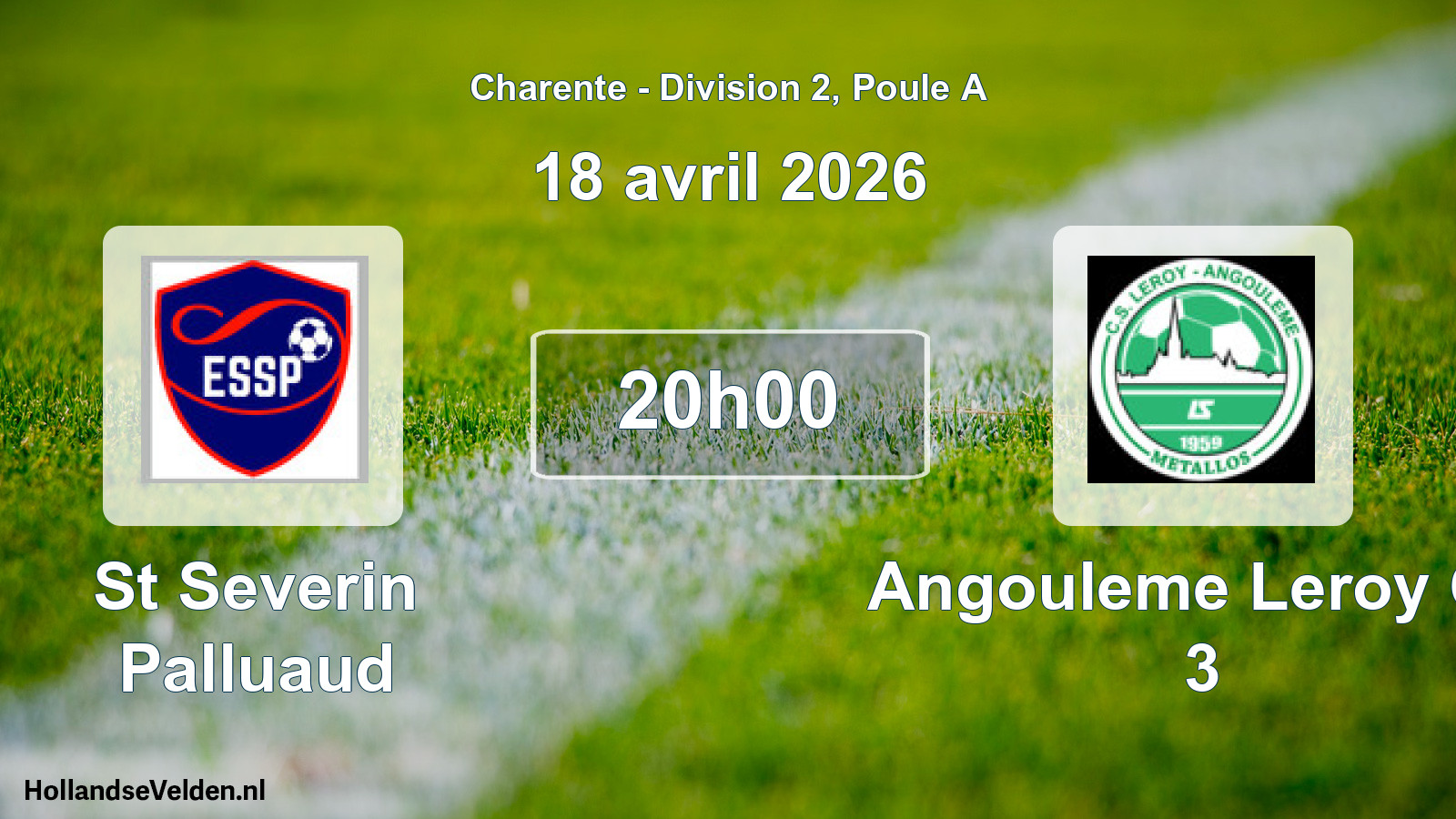 Geplande wedstrijd: St Severin Palluaud - Angouleme Leroy Cs 3 (18 april 2026)