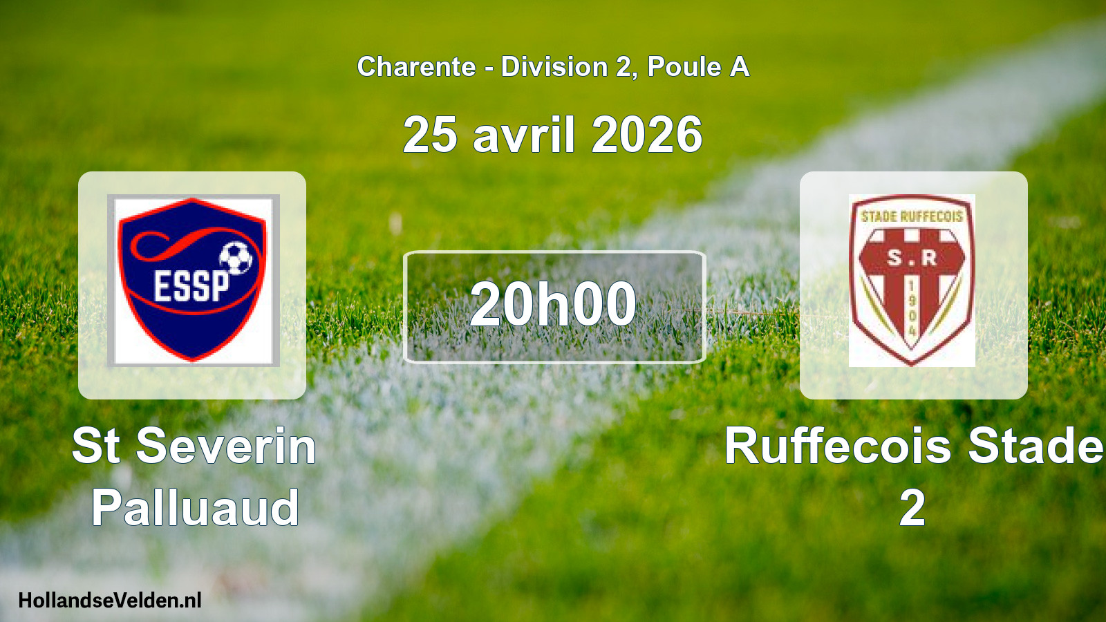 Geplande wedstrijd: St Severin Palluaud - Ruffecois Stade 2 (25 avril 2026)