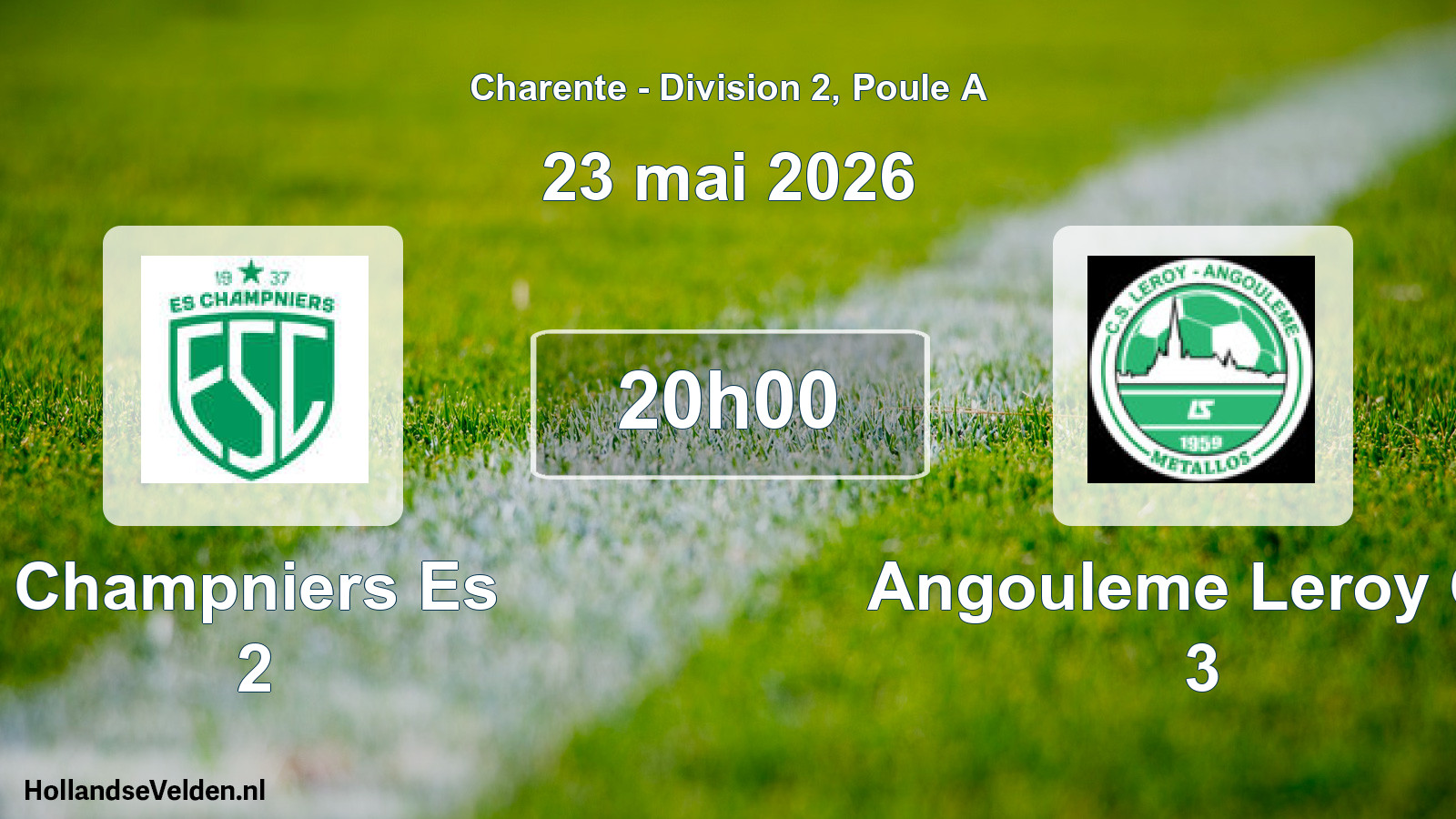 Geplande wedstrijd: Champniers Es 2 - Angouleme Leroy Cs 3 (23 mai 2026)