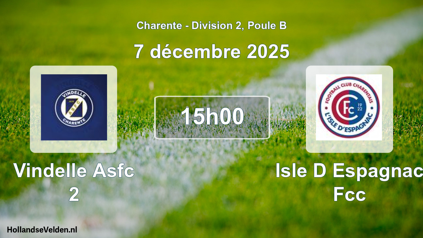 Scheduled Match: Vindelle Asfc 2 - Isle D Espagnac Fcc (7 December 2025)