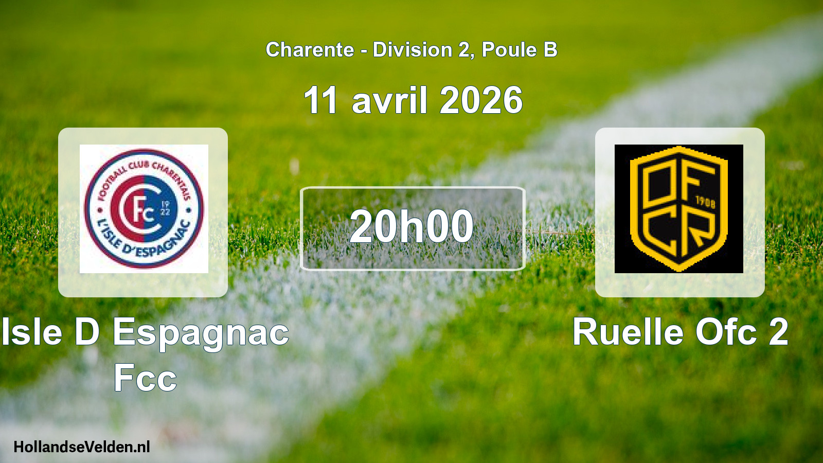 Scheduled Match: Isle D Espagnac Fcc - Ruelle Ofc 2 (11 April 2026)