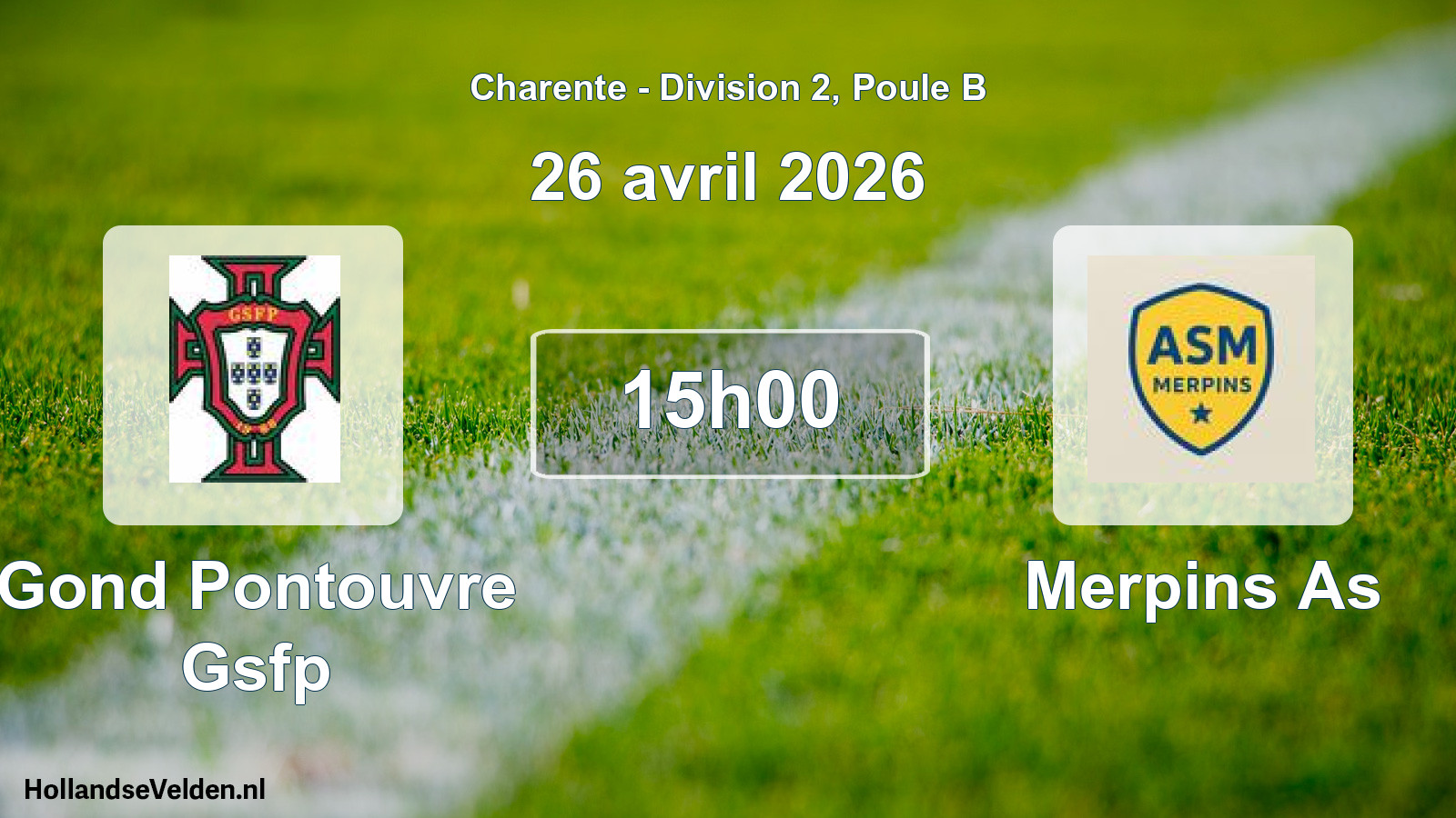 Geplande wedstrijd: Gond Pontouvre Gsfp - Merpins As (26 avril 2026)