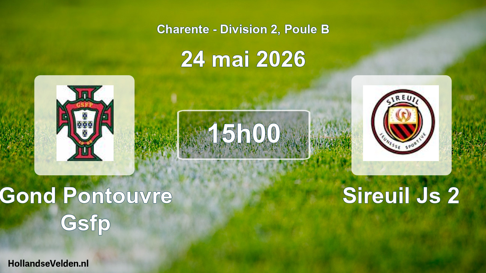 Geplande wedstrijd: Gond Pontouvre Gsfp - Sireuil Js 2 (24 mai 2026)