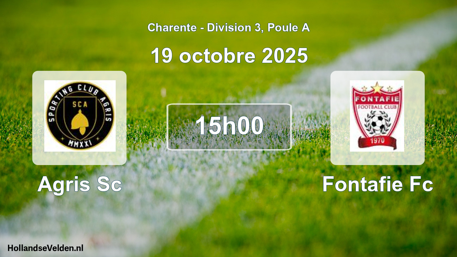 Geplande wedstrijd: Agris Sc - Fontafie Fc (19 oktober 2025)