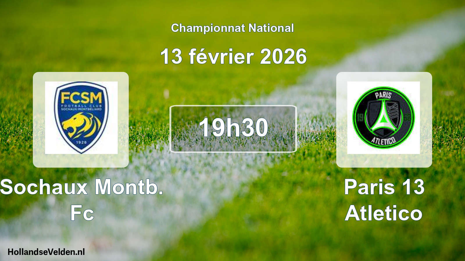 Geplande wedstrijd: Sochaux Montb. Fc - Paris 13 Atletico (13 februari 2026)