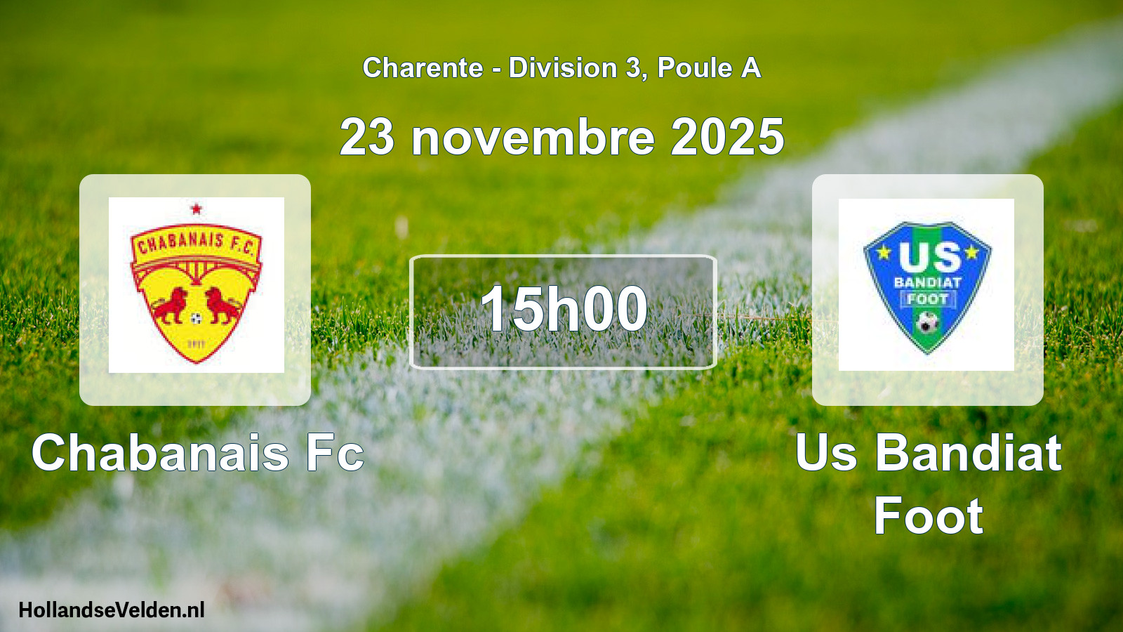 Geplande wedstrijd: Chabanais Fc - Us Bandiat Foot (23 november 2025)