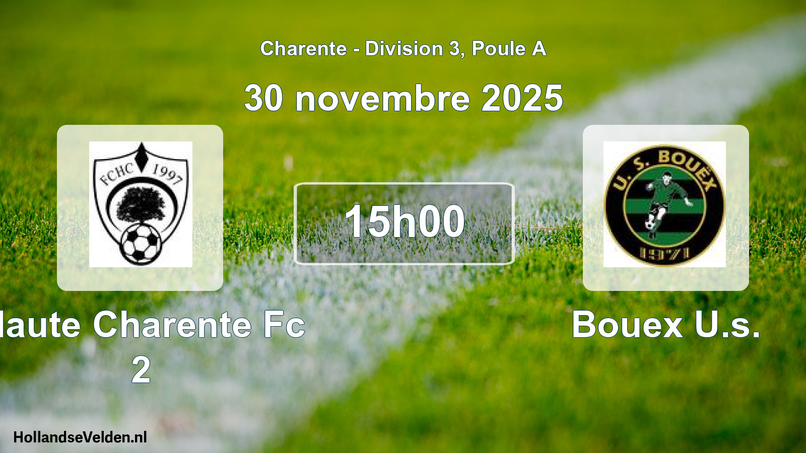 Geplande wedstrijd: Haute Charente Fc 2 - Bouex U.s. (30 novembre 2025)