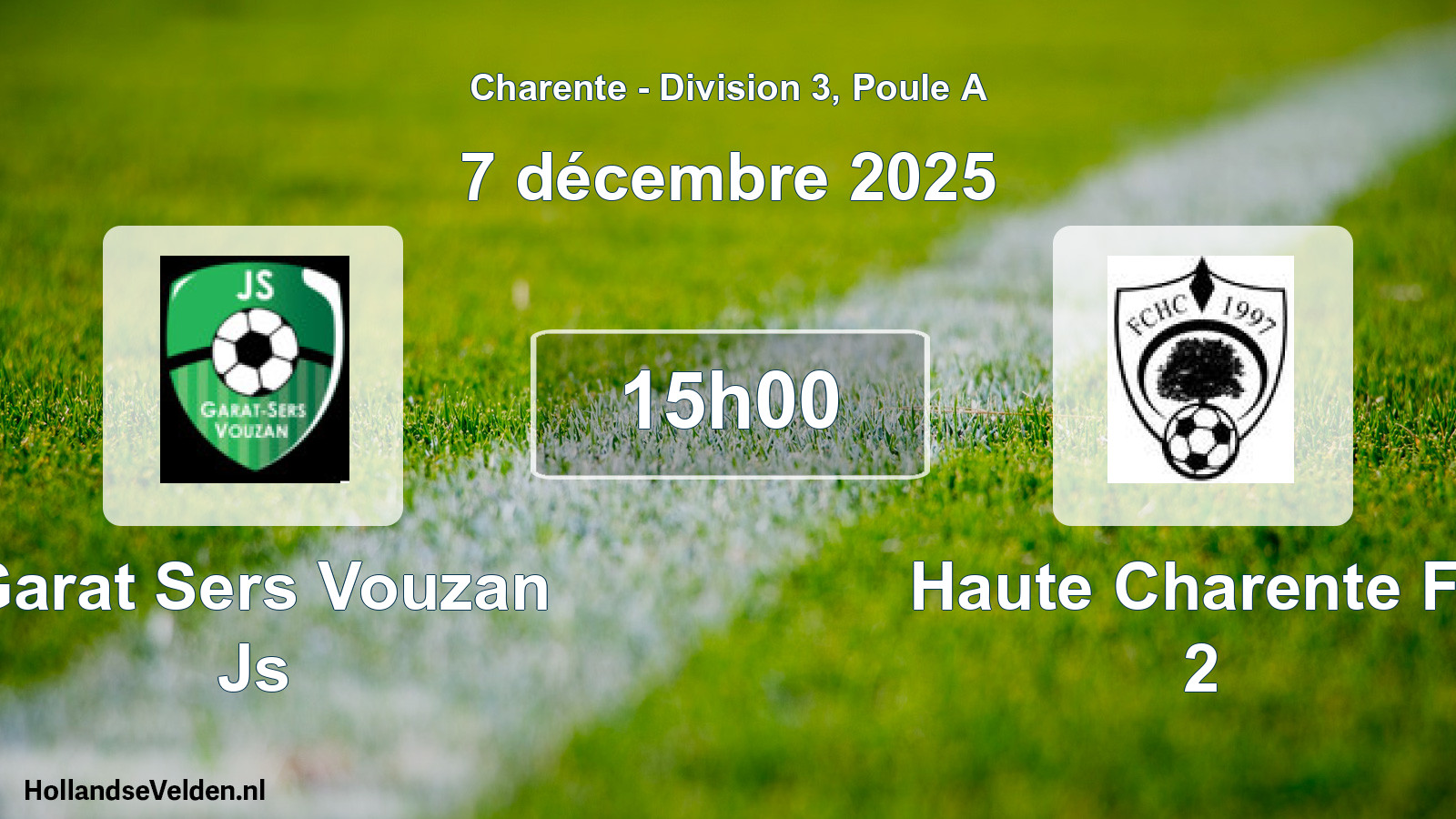 Geplande wedstrijd: Garat Sers Vouzan Js - Haute Charente Fc 2 (7 décembre 2025)