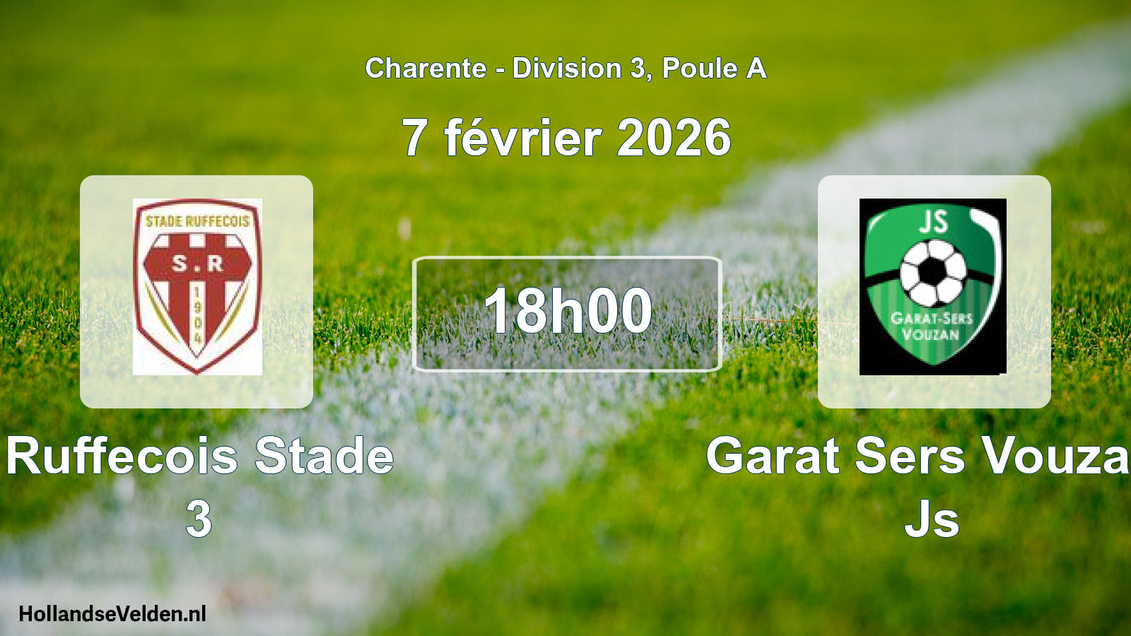 Scheduled Match: Ruffecois Stade 3 - Garat Sers Vouzan Js (7 February 2026)
