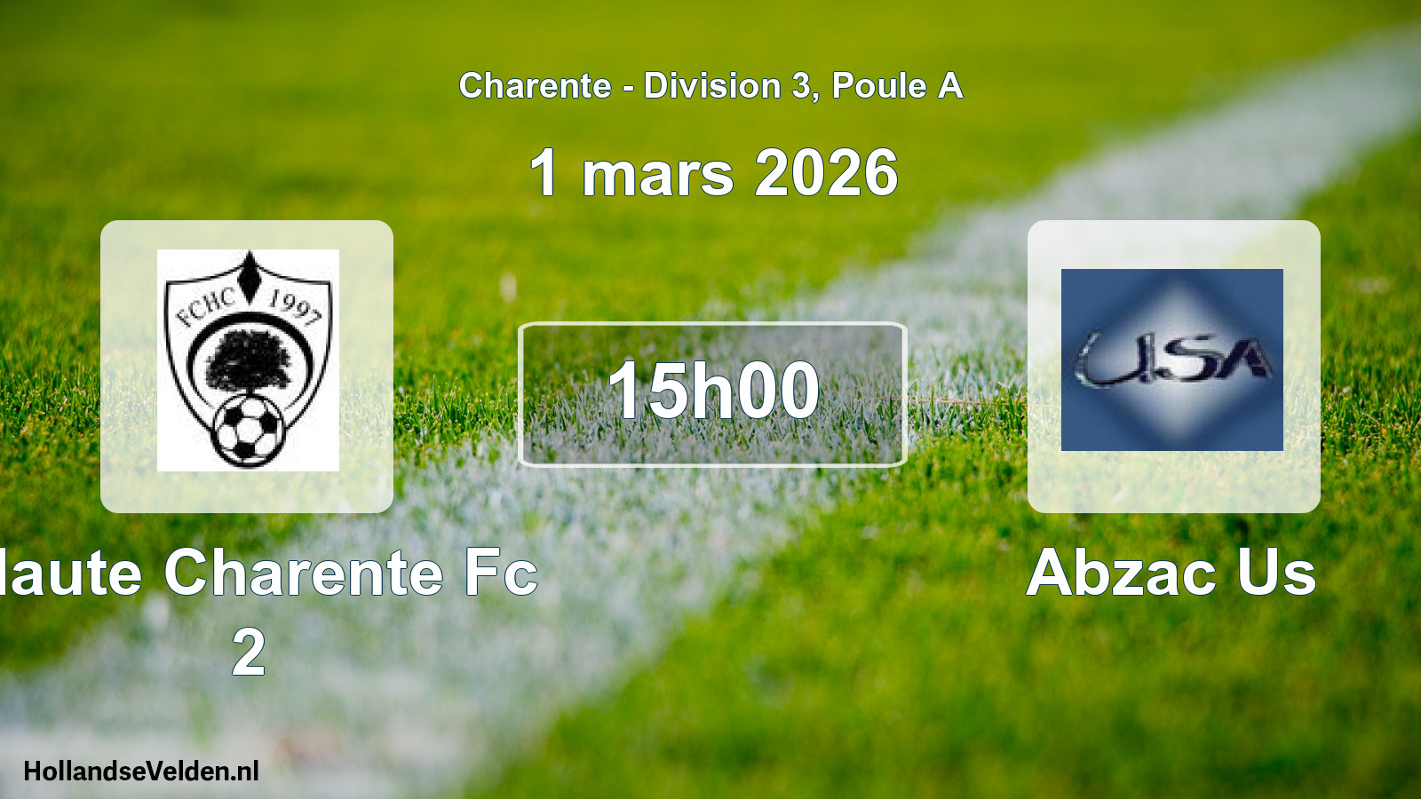 Geplande wedstrijd: Haute Charente Fc 2 - Abzac Us (1 mars 2026)